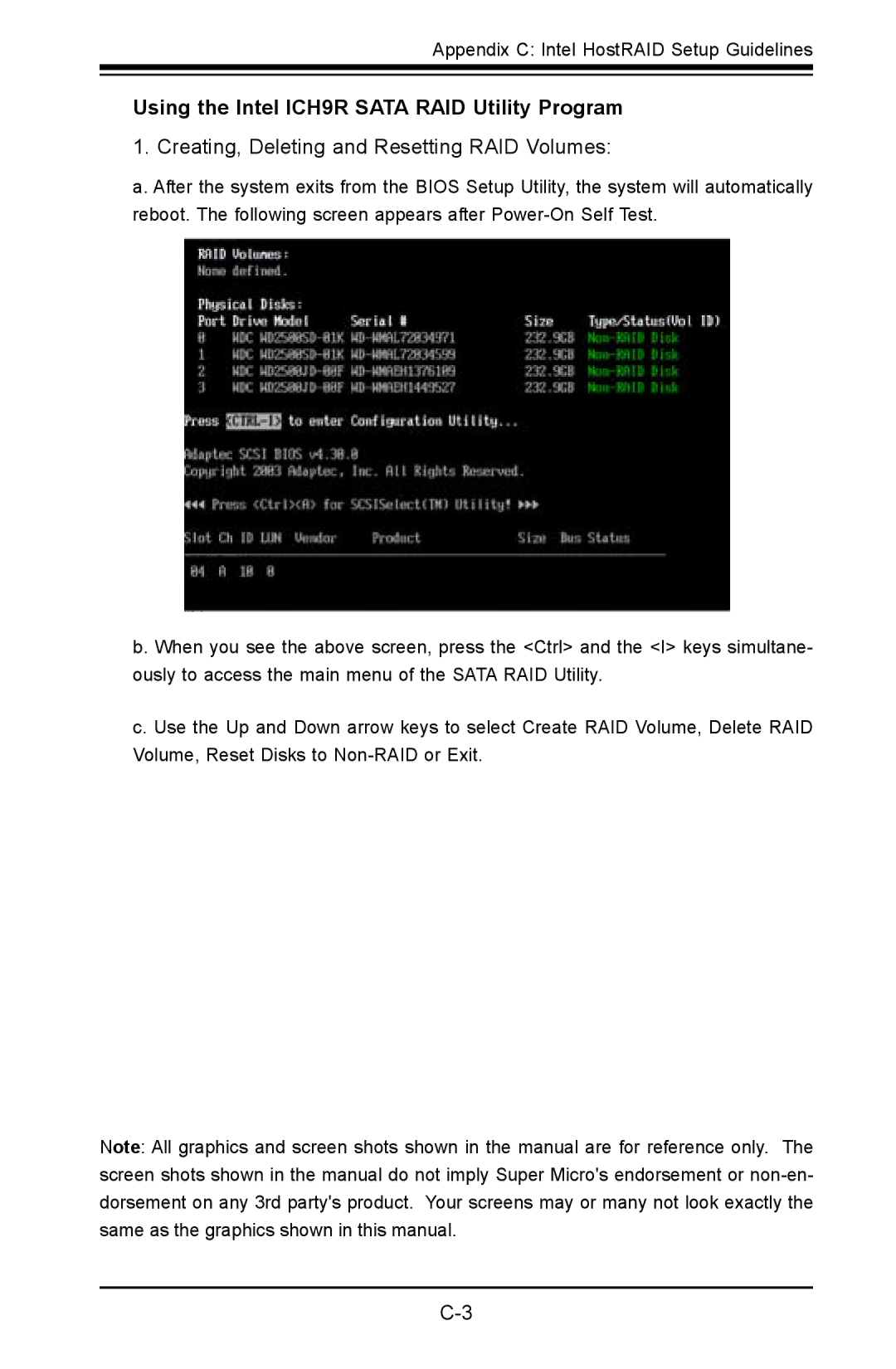 SUPER MICRO Computer C2SBE Using the Intel ICH9R Sata RAID Utility Program, Creating, Deleting and Resetting RAID Volumes 