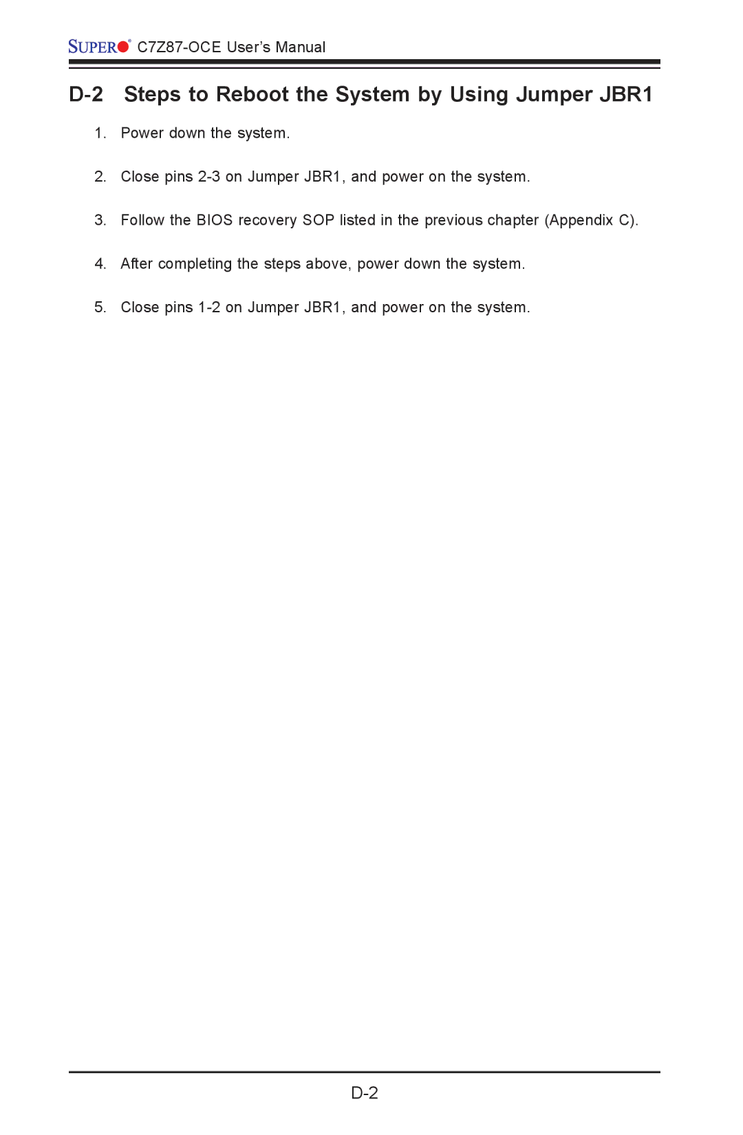 SUPER MICRO Computer C7Z87-OCE user manual Steps to Reboot the System by Using Jumper JBR1 