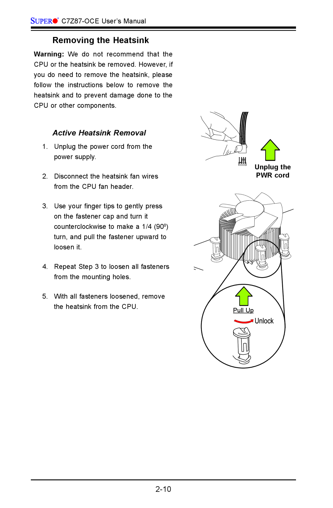 SUPER MICRO Computer C7Z87-OCE user manual Removing the Heatsink, Unplug PWR cord 