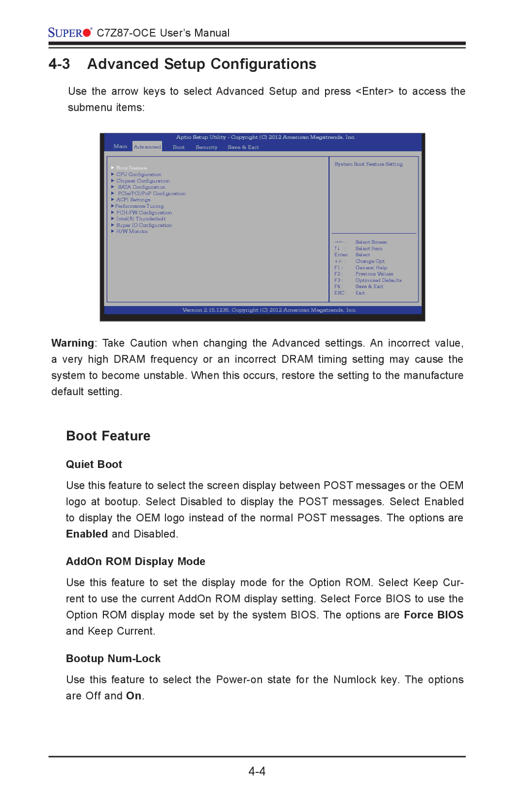 SUPER MICRO Computer C7Z87-OCE user manual Advanced Setup Configurations, Boot Feature, Quiet Boot, AddOn ROM Display Mode 