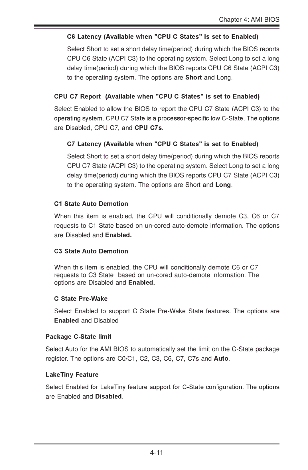 SUPER MICRO Computer C7Z87-OCE user manual C6 Latency Available when CPU C States is set to Enabled, C1 State Auto Demotion 