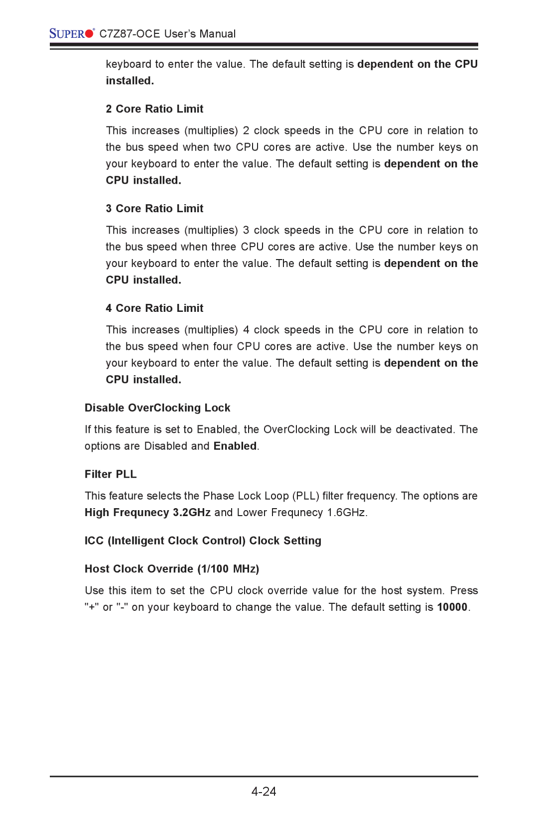 SUPER MICRO Computer C7Z87-OCE CPU installed Core Ratio Limit, CPU installed Disable OverClocking Lock, Filter PLL 