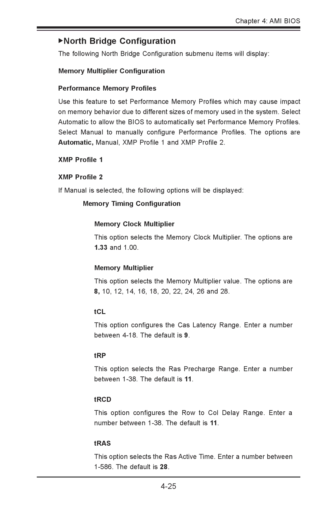 SUPER MICRO Computer C7Z87-OCE user manual North Bridge Configuration 