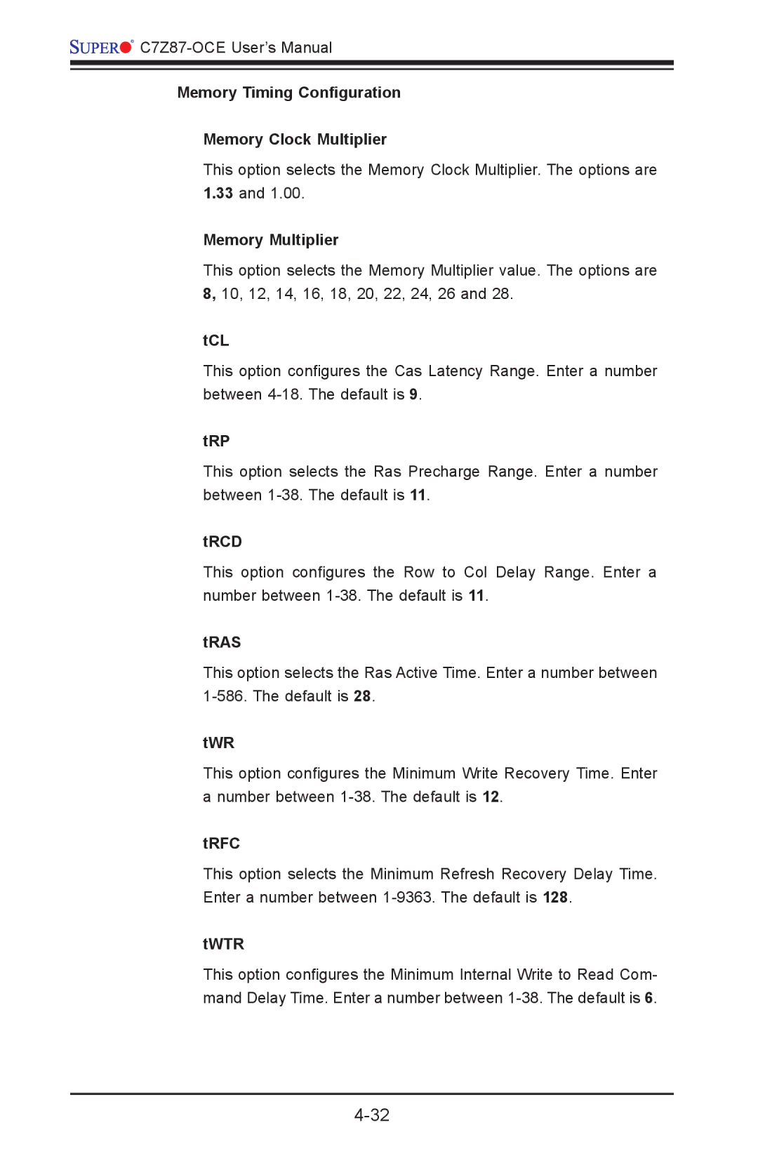 SUPER MICRO Computer C7Z87-OCE user manual Memory Timing Configuration Memory Clock Multiplier 