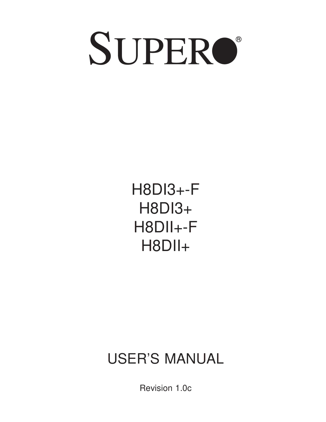 SUPER MICRO Computer H8DII+-F, H8DI3+-F user manual Super 