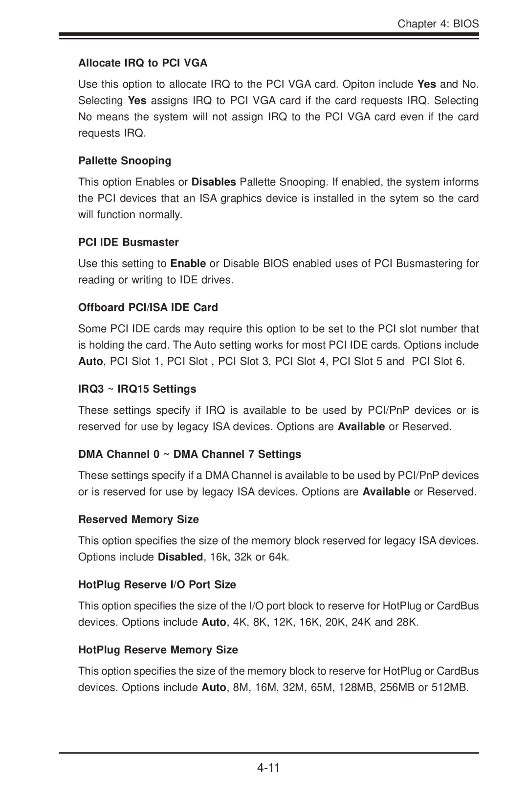 SUPER MICRO Computer H8QG6+-F Allocate IRQ to PCI VGA, Pallette Snooping, PCI IDE Busmaster, Offboard PCI/ISA IDE Card 