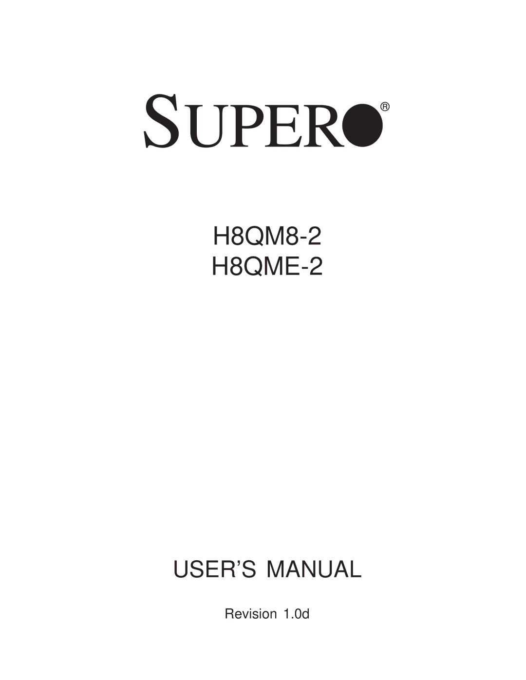 SUPER MICRO Computer H8QM8-2, H8QME-2 user manual Super 