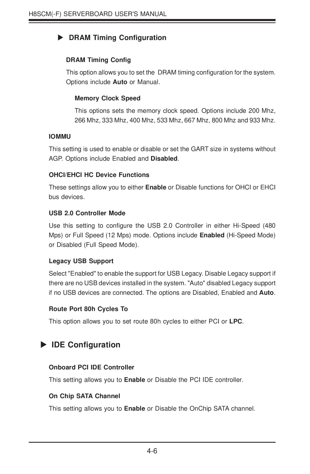 SUPER MICRO Computer H8SCM-F user manual  IDE Conﬁguration,  Dram Timing Conﬁguration 