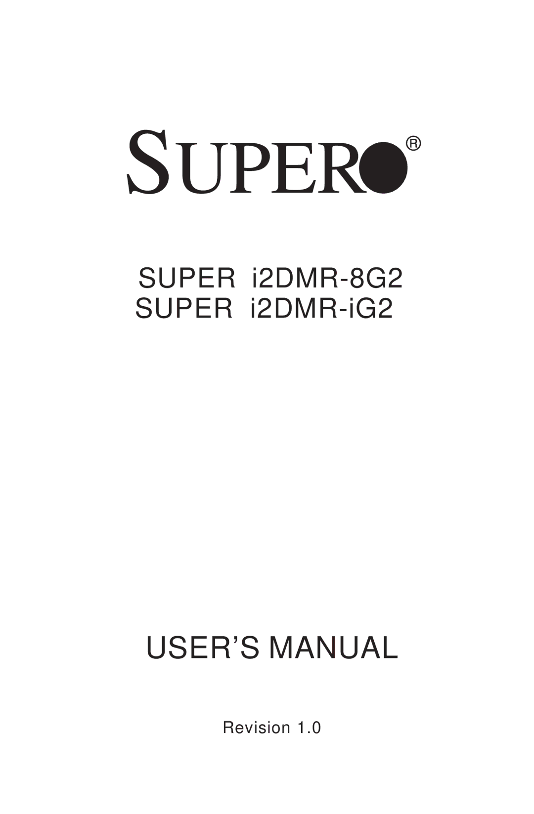 SUPER MICRO Computer I2DMR-8G2 user manual Super 