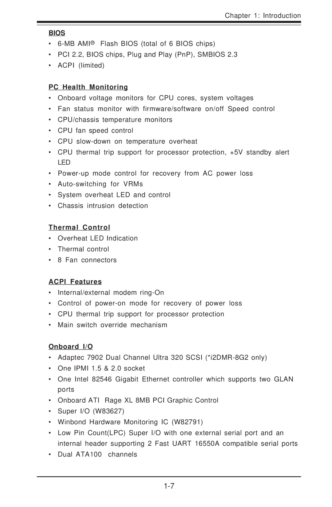 SUPER MICRO Computer I2DMR-8G2 user manual PC Health Monitoring, Thermal Control, Acpi Features, Onboard I/O 