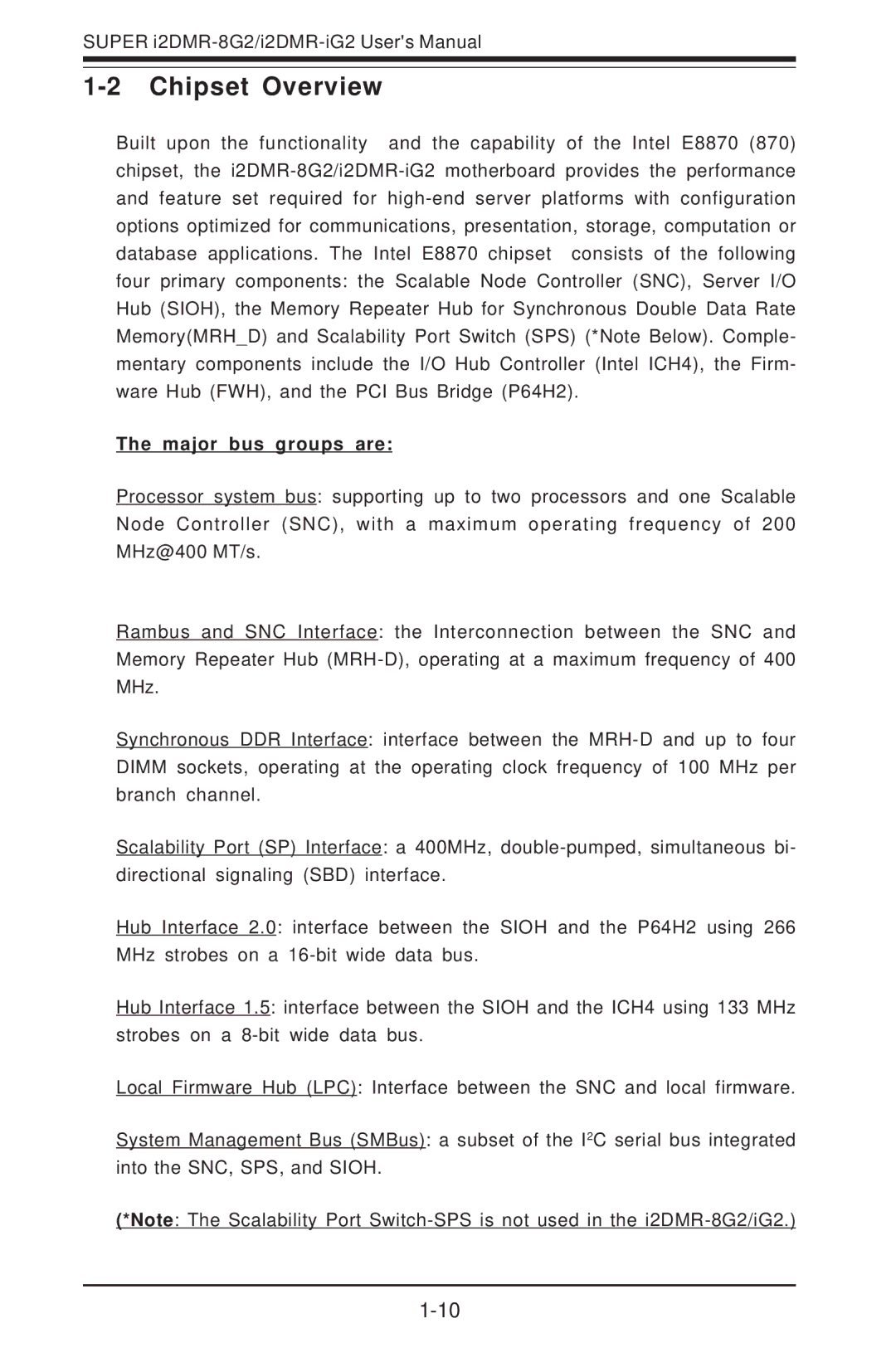 SUPER MICRO Computer I2DMR-8G2 user manual Chipset Overview, Major bus groups are 