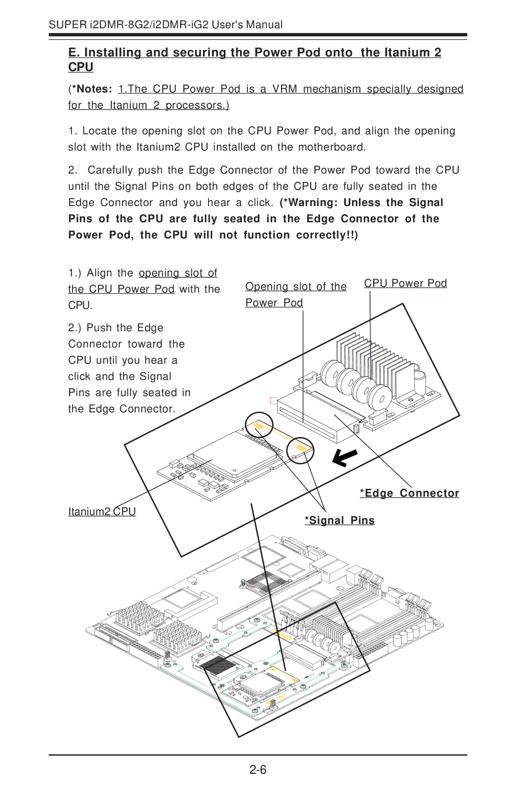 SUPER MICRO Computer I2DMR-8G2 Installing and securing the Power Pod onto the Itanium, Edge Connector Signal Pins 