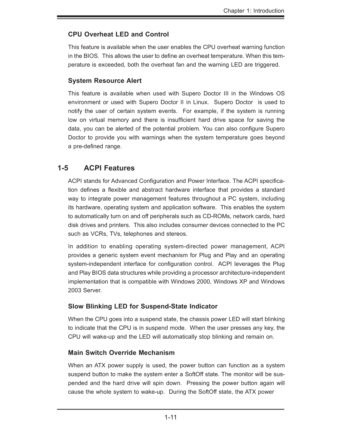 SUPER MICRO Computer MBDX7DA3O user manual Acpi Features, CPU Overheat LED and Control, System Resource Alert 