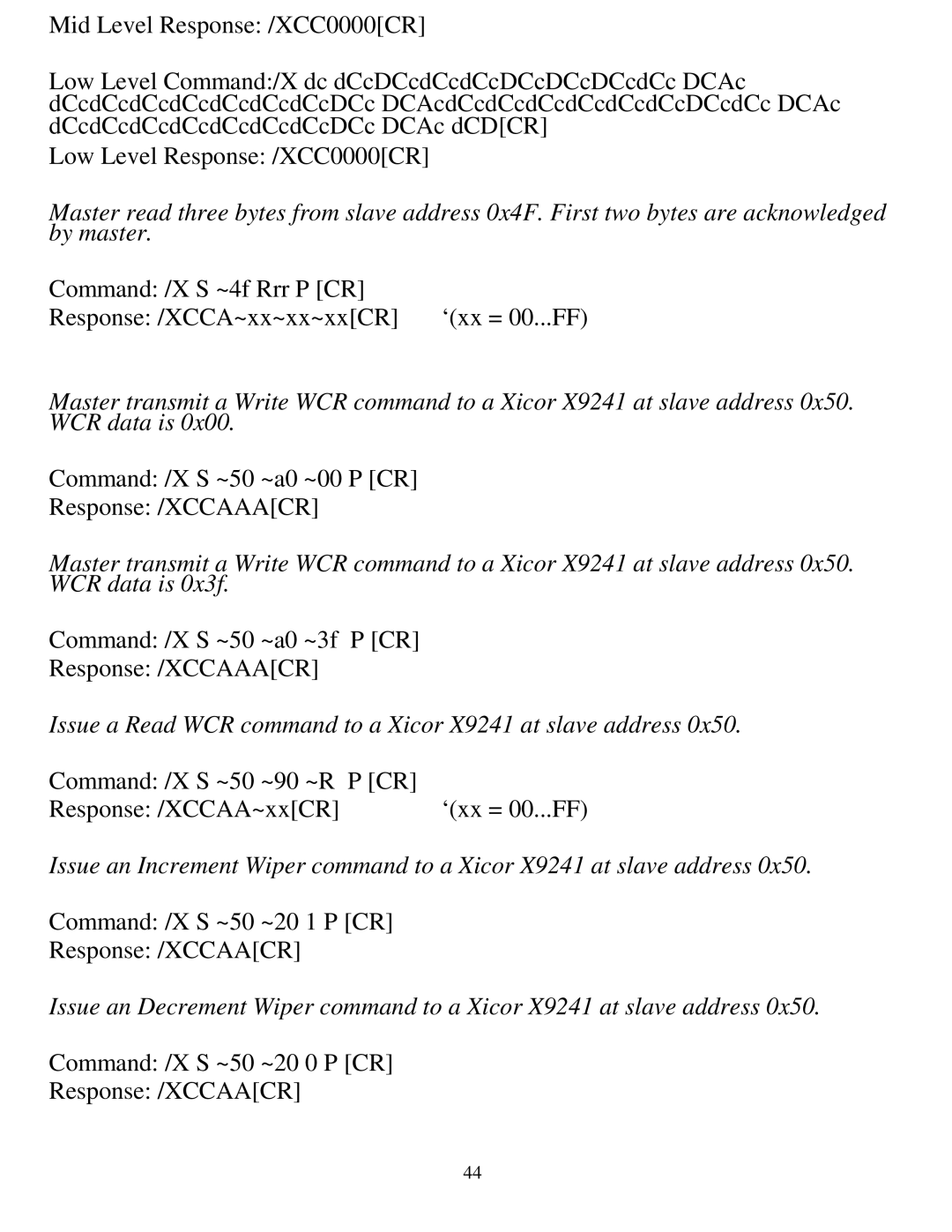 SUPER MICRO Computer MIIC-203 manual Issue a Read WCR command to a Xicor X9241 at slave address 