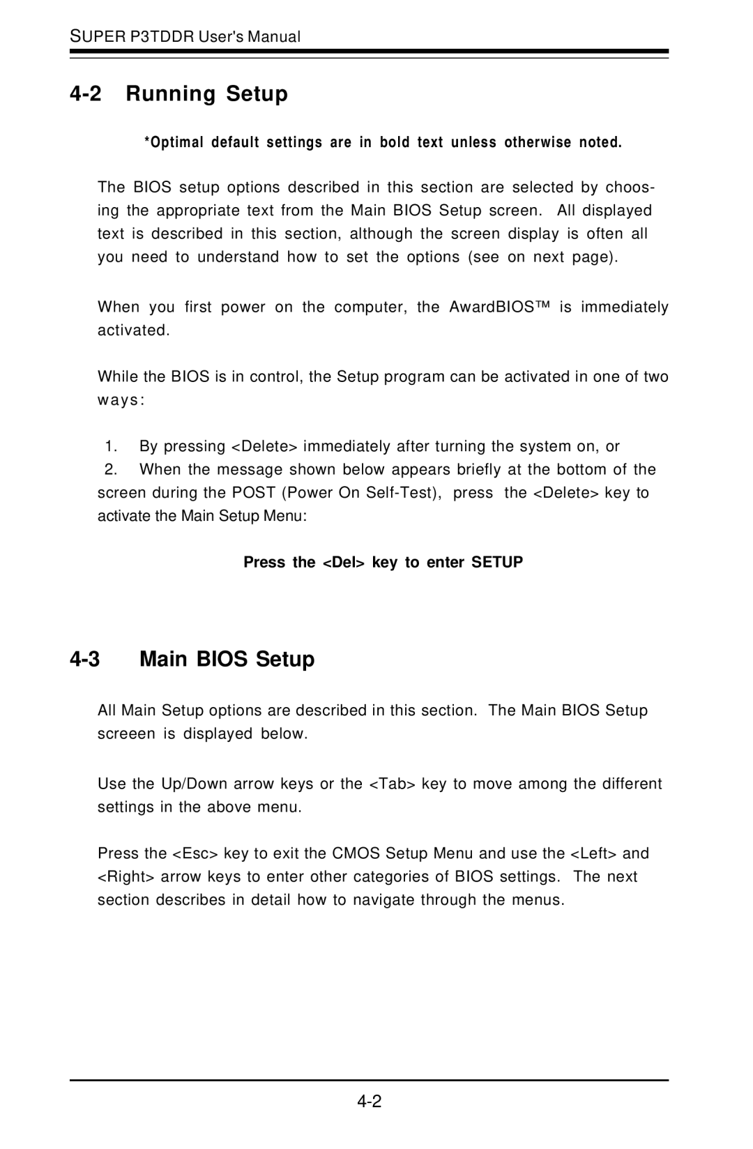 SUPER MICRO Computer P3TDDR, SUPER user manual Running Setup, Main Bios Setup 