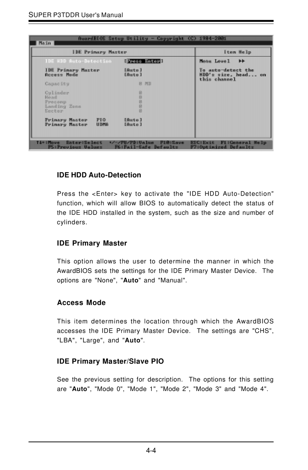 SUPER MICRO Computer P3TDDR, SUPER user manual IDE HDD Auto-Detection, Access Mode, IDE Primary Master/Slave PIO 