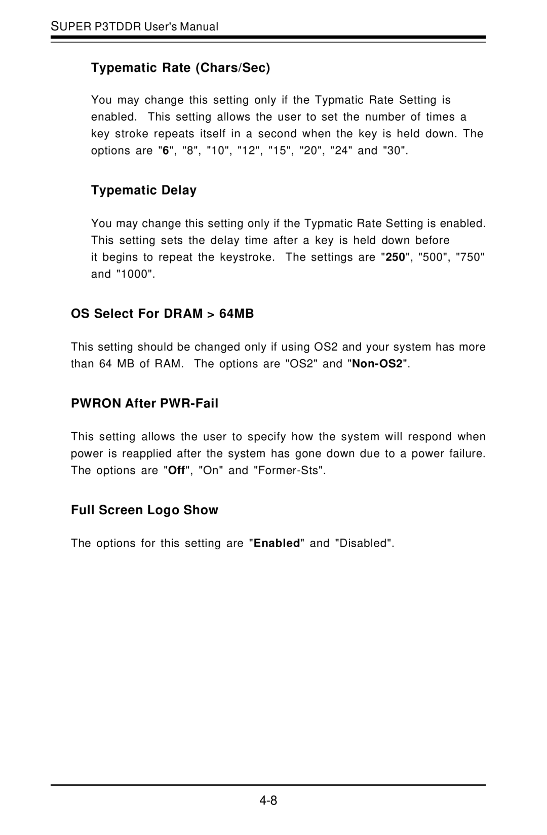 SUPER MICRO Computer P3TDDR Typematic Rate Chars/Sec, Typematic Delay, OS Select For Dram 64MB, Pwron After PWR-Fail 