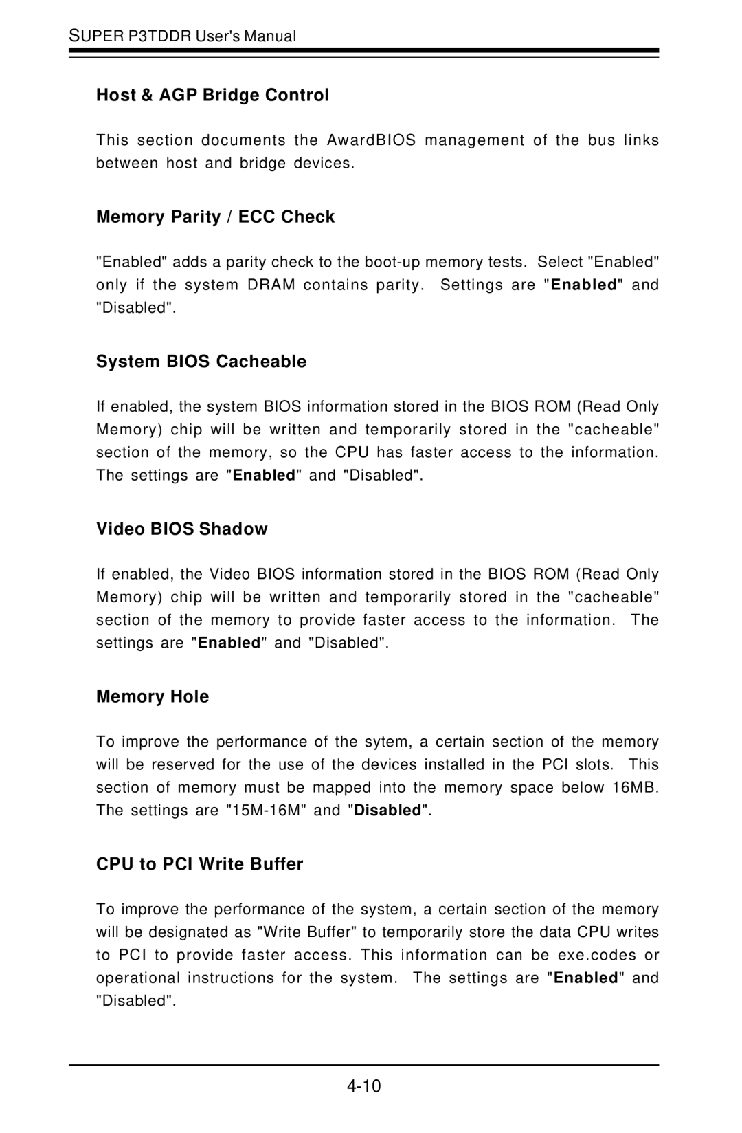 SUPER MICRO Computer P3TDDR Host & AGP Bridge Control, Memory Parity / ECC Check, System Bios Cacheable, Video Bios Shadow 