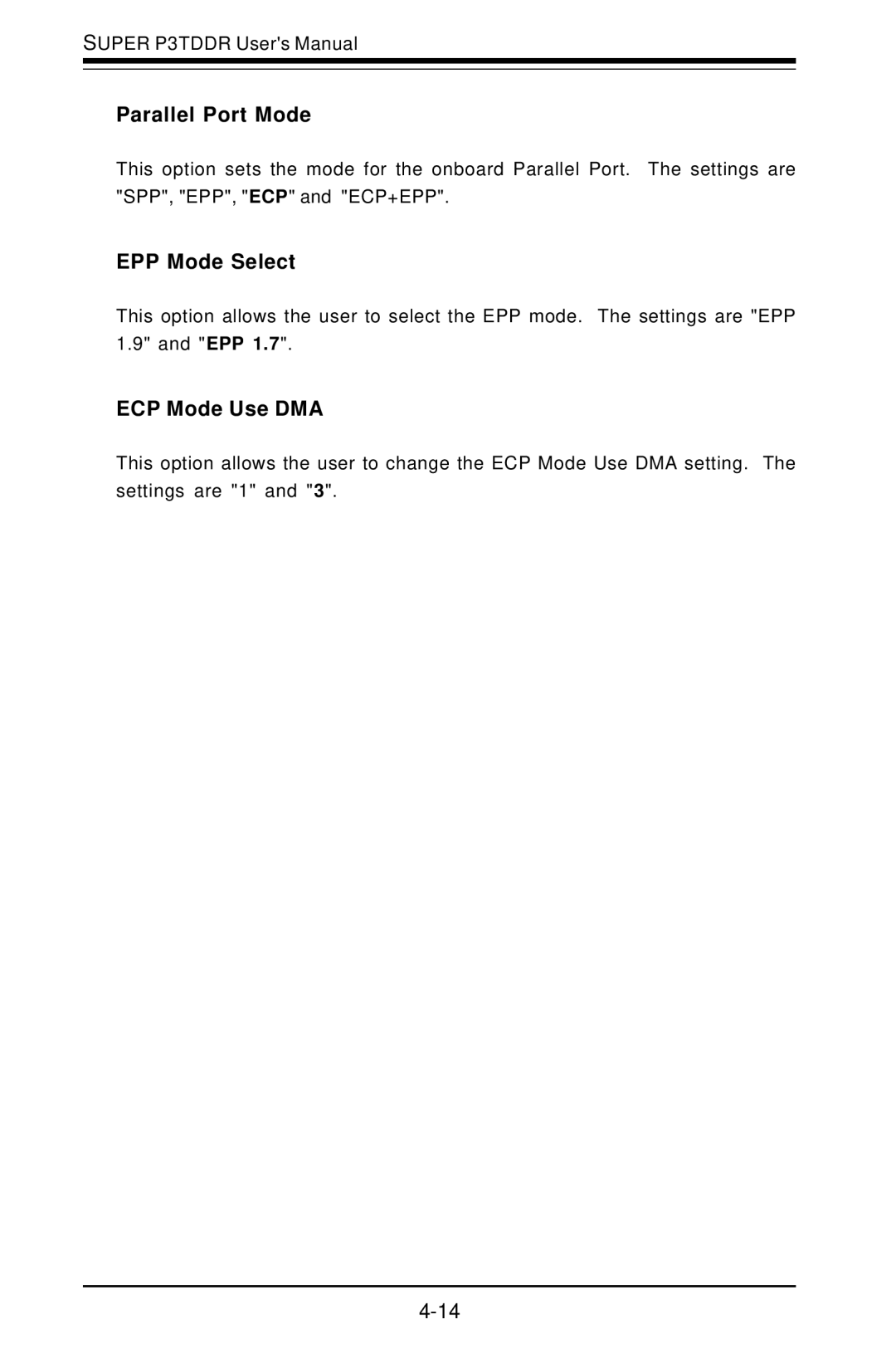 SUPER MICRO Computer P3TDDR, SUPER user manual Parallel Port Mode, EPP Mode Select, ECP Mode Use DMA 