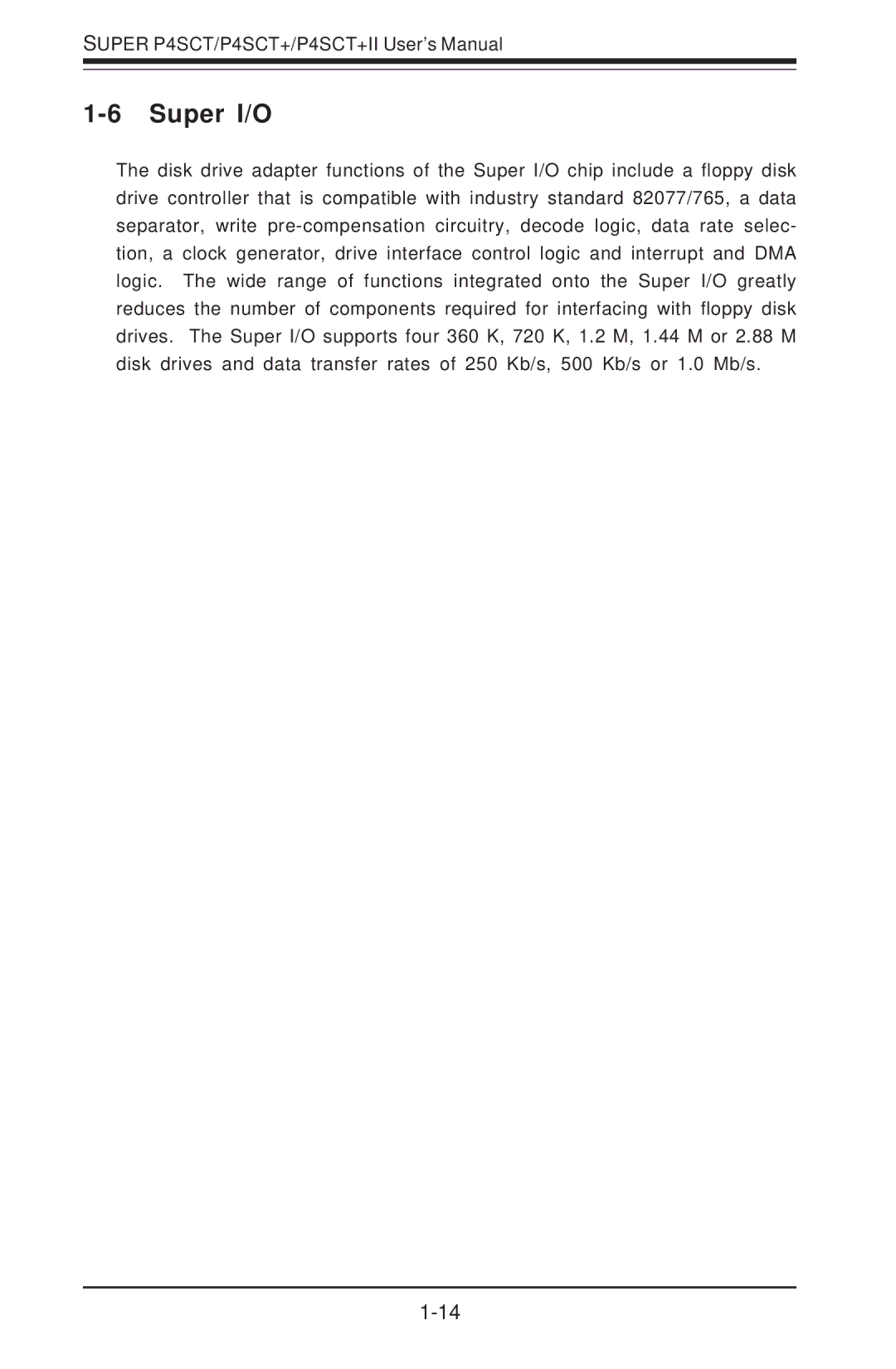 SUPER MICRO Computer P4SCT+II user manual Super I/O 