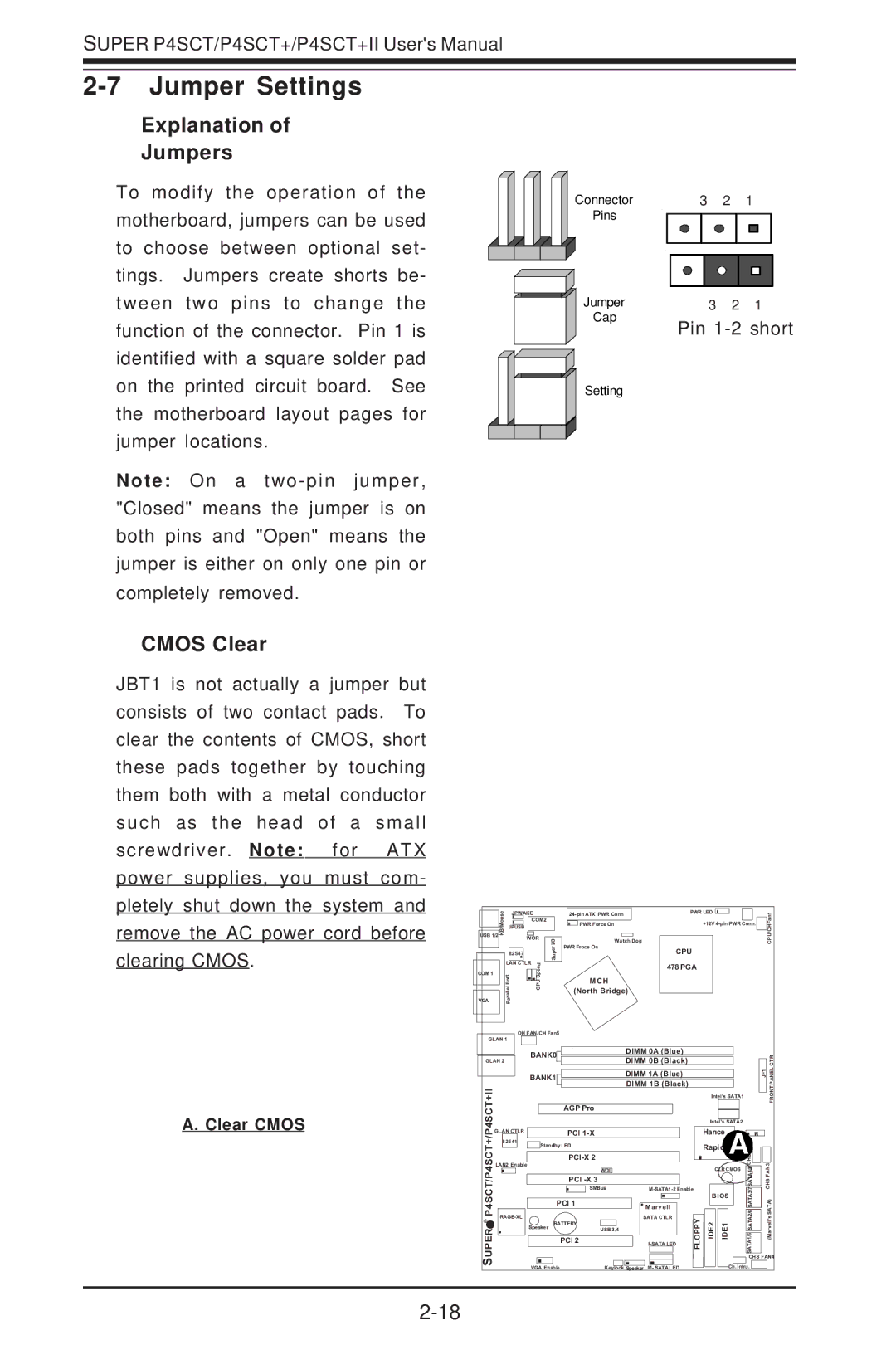 SUPER MICRO Computer P4SCT+II user manual Jumper Settings, Explanation Jumpers, Cmos Clear, Clear Cmos 