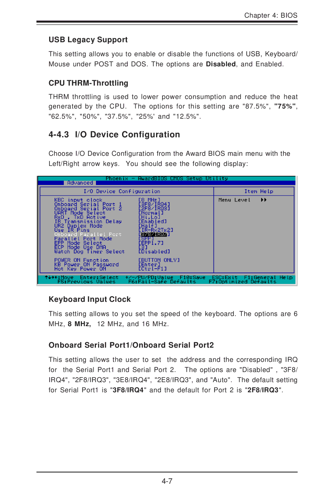 SUPER MICRO Computer P4SCT+ 3 I/O Device Configuration, USB Legacy Support, CPU THRM-Throttling, Keyboard Input Clock 