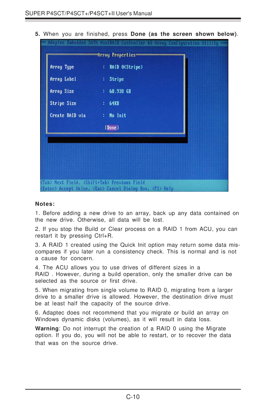 SUPER MICRO Computer P4SCT+II user manual When you are finished, press Done as the screen shown below 