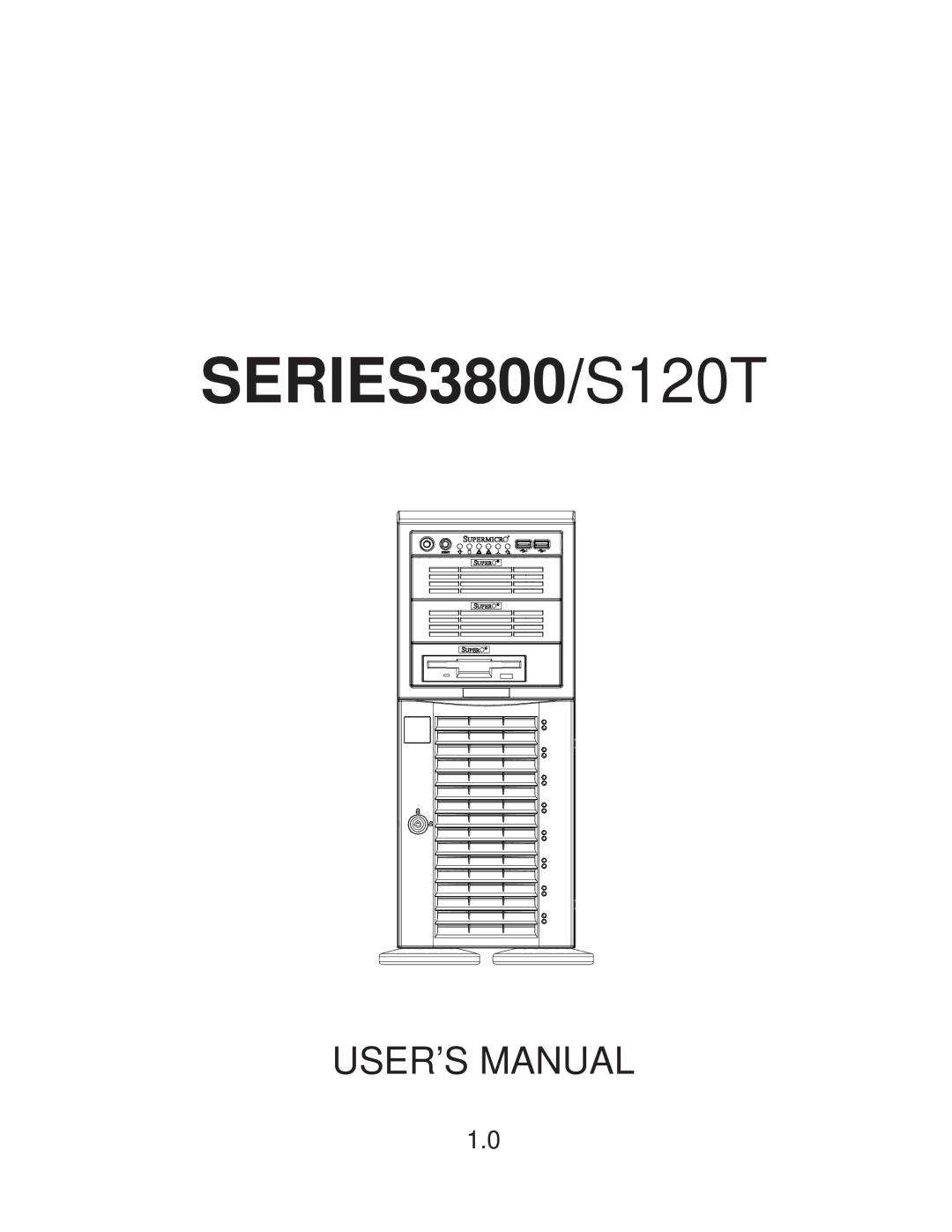 SUPER MICRO Computer user manual SERIES3800/S120T 