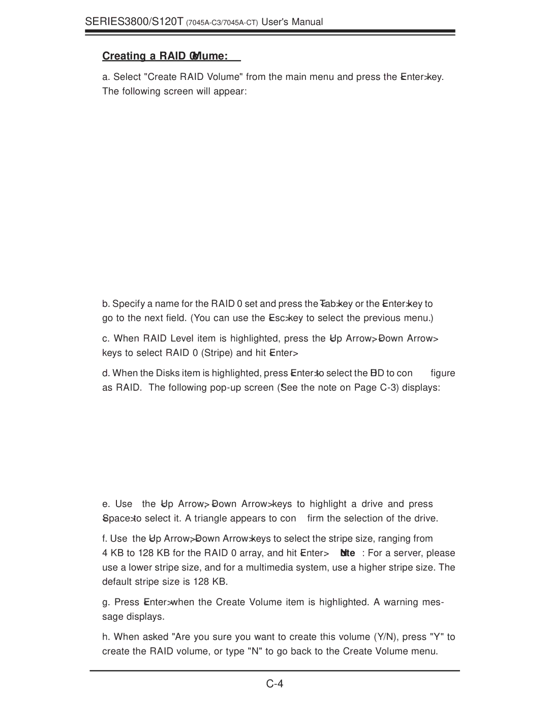 SUPER MICRO Computer S120T, SERIES3800 user manual Creating a RAID 0 Volume 