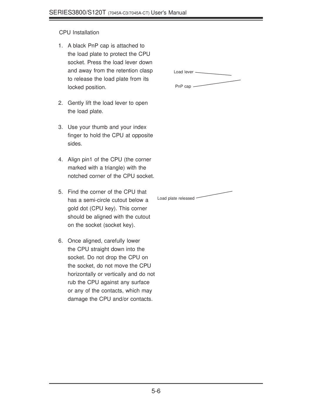 SUPER MICRO Computer S120T, SERIES3800 user manual CPU Installation 