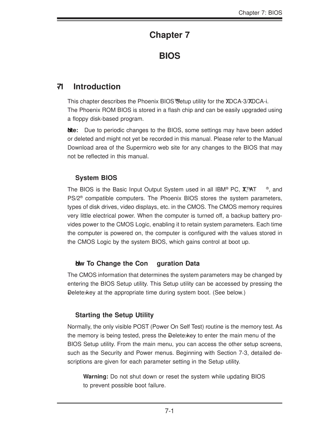 SUPER MICRO Computer SERIES3800 Introduction, System Bios, How To Change the Conﬁguration Data, Starting the Setup Utility 