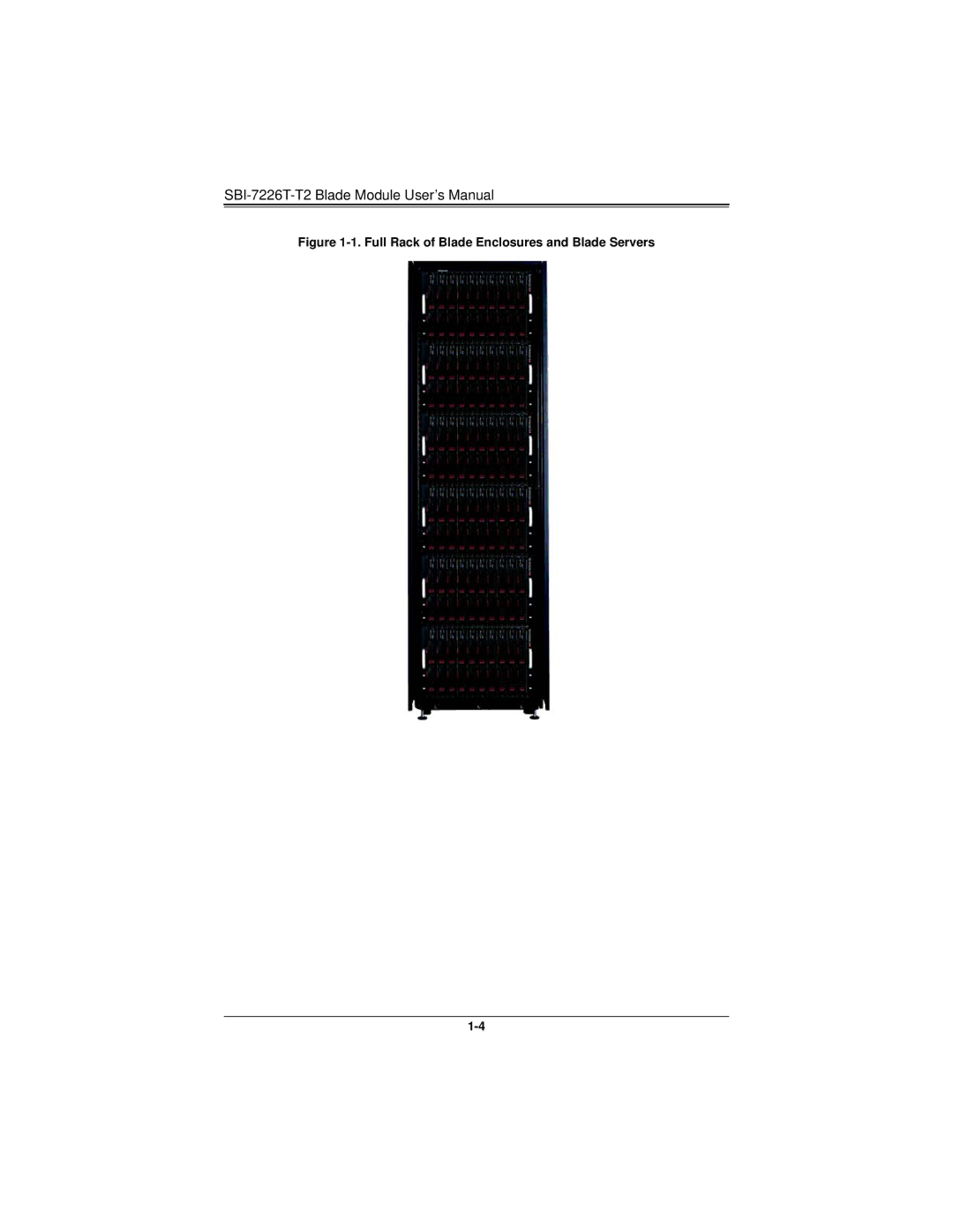 SUPER MICRO Computer SBI-7226T-T2 user manual Full Rack of Blade Enclosures and Blade Servers 