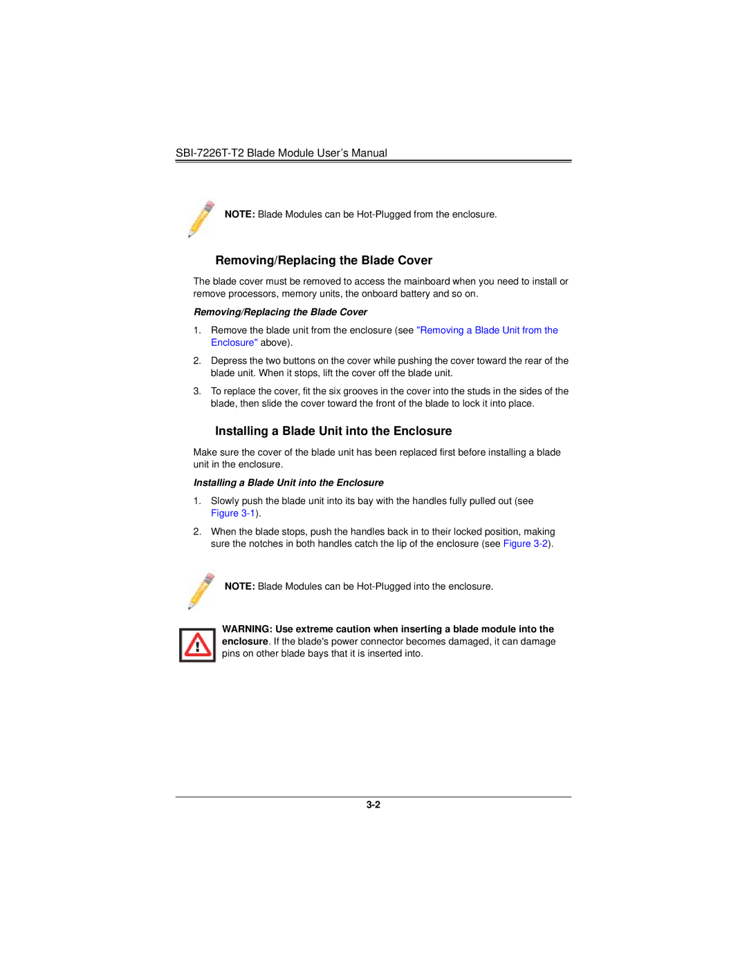 SUPER MICRO Computer SBI-7226T-T2 Removing/Replacing the Blade Cover, Installing a Blade Unit into the Enclosure 