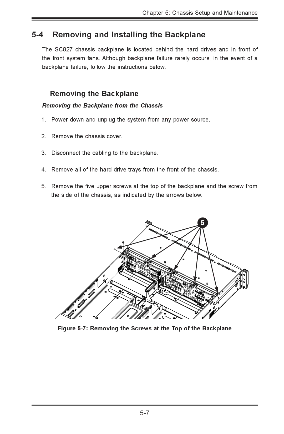 SUPER MICRO Computer sc827 user manual Removing and Installing the Backplane, Removing the Backplane 