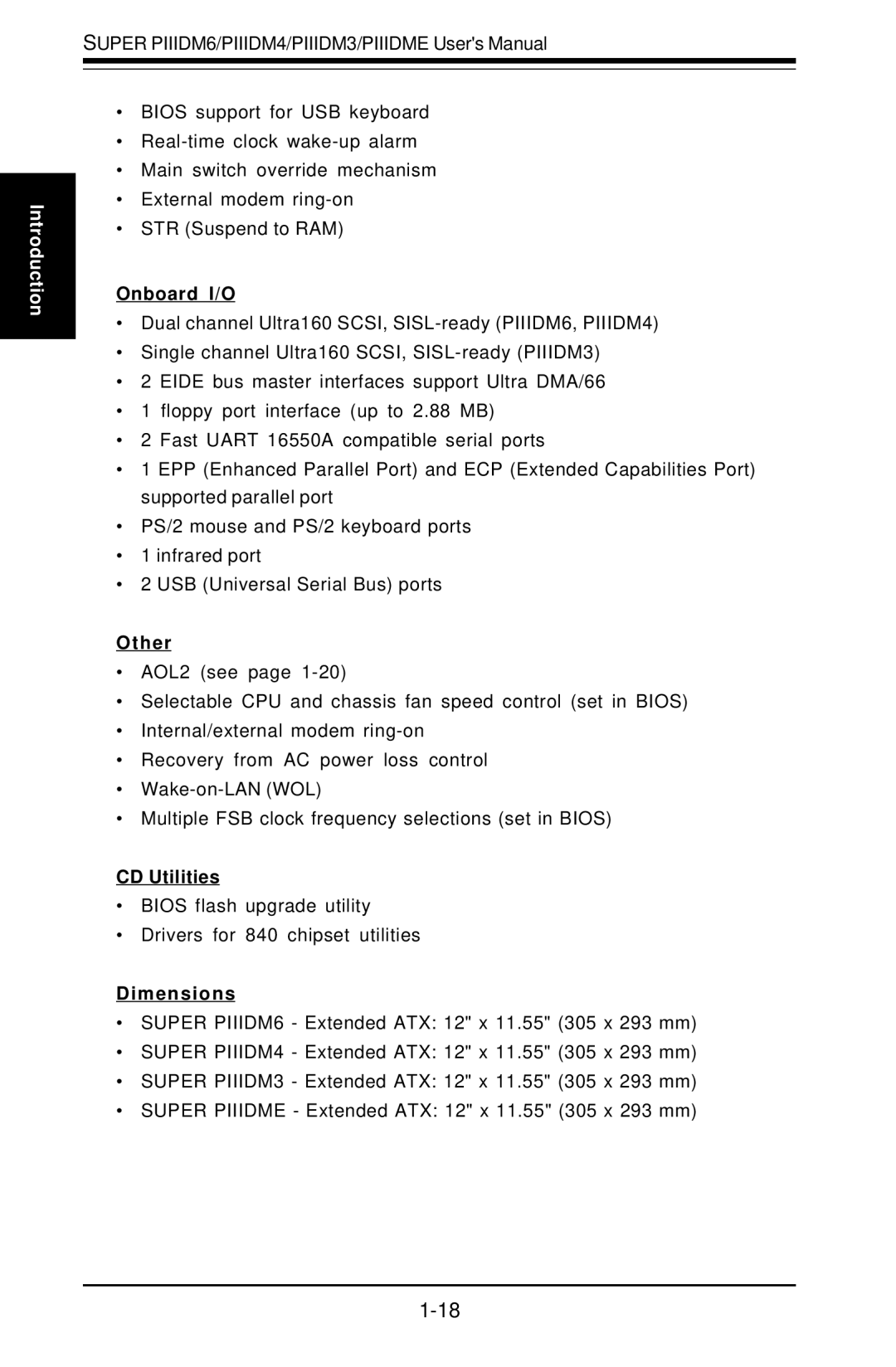 SUPER MICRO Computer Super PIIIDM6, Super PIIIDM3, Super PIIIDME, Super PIIIDM4 Onboard I/O, Other, CD Utilities, Dimensions 