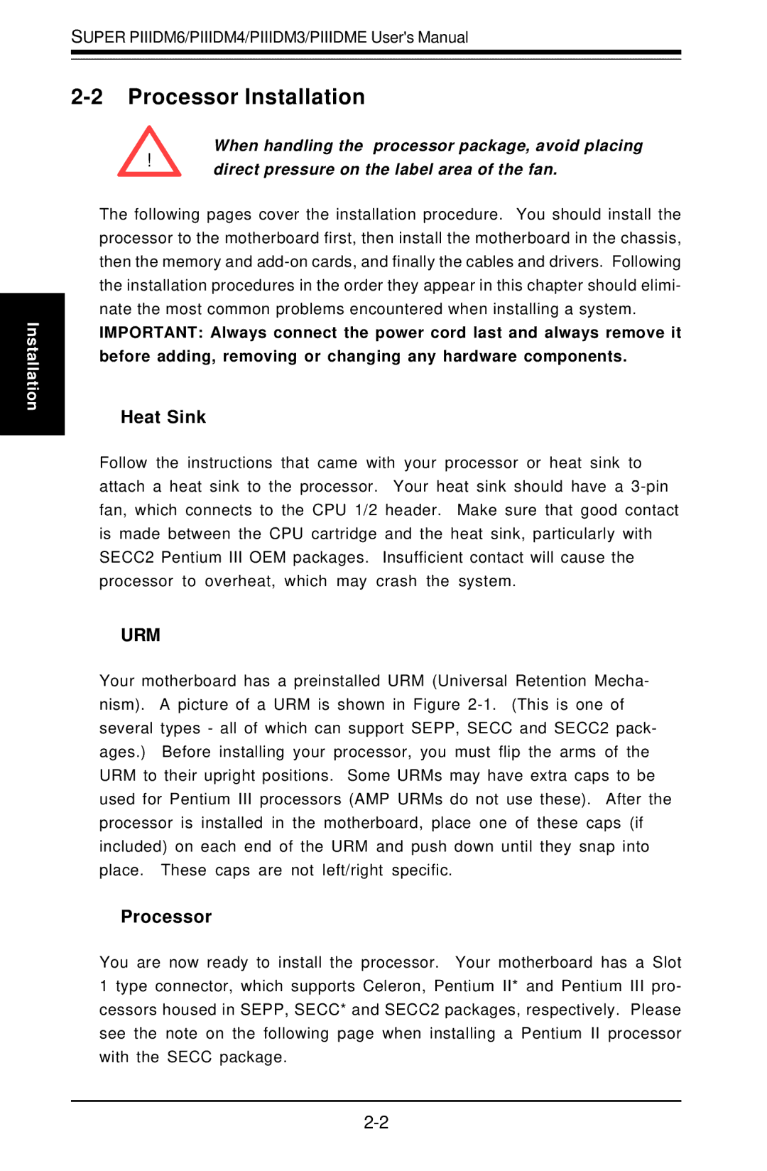 SUPER MICRO Computer Super PIIIDM3, Super PIIIDME, Super PIIIDM6, Super PIIIDM4 user manual Processor Installation, Heat Sink 