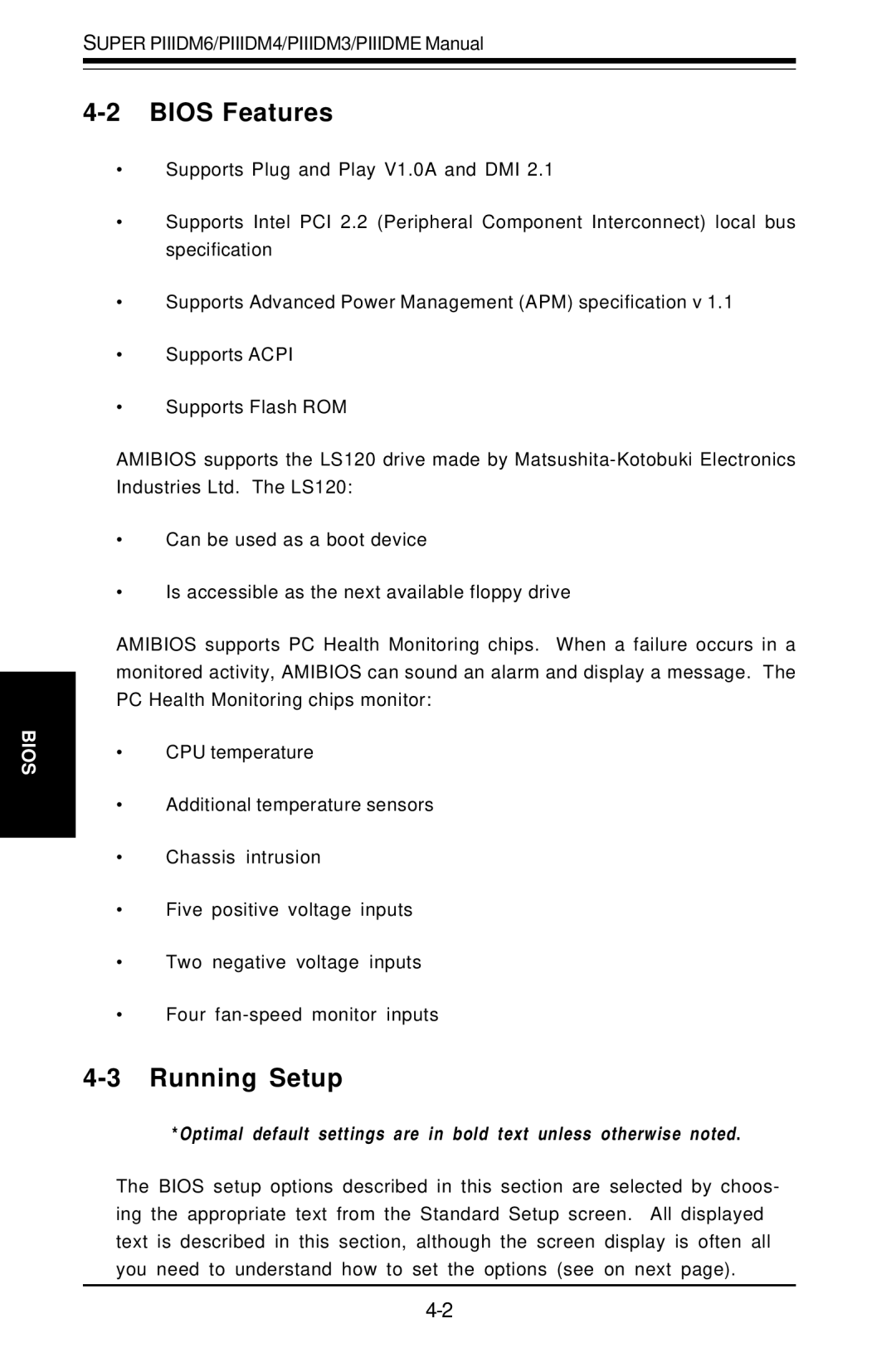 SUPER MICRO Computer Super PIIIDM6, Super PIIIDM3, Super PIIIDME, Super PIIIDM4 user manual Bios Features, Running Setup 