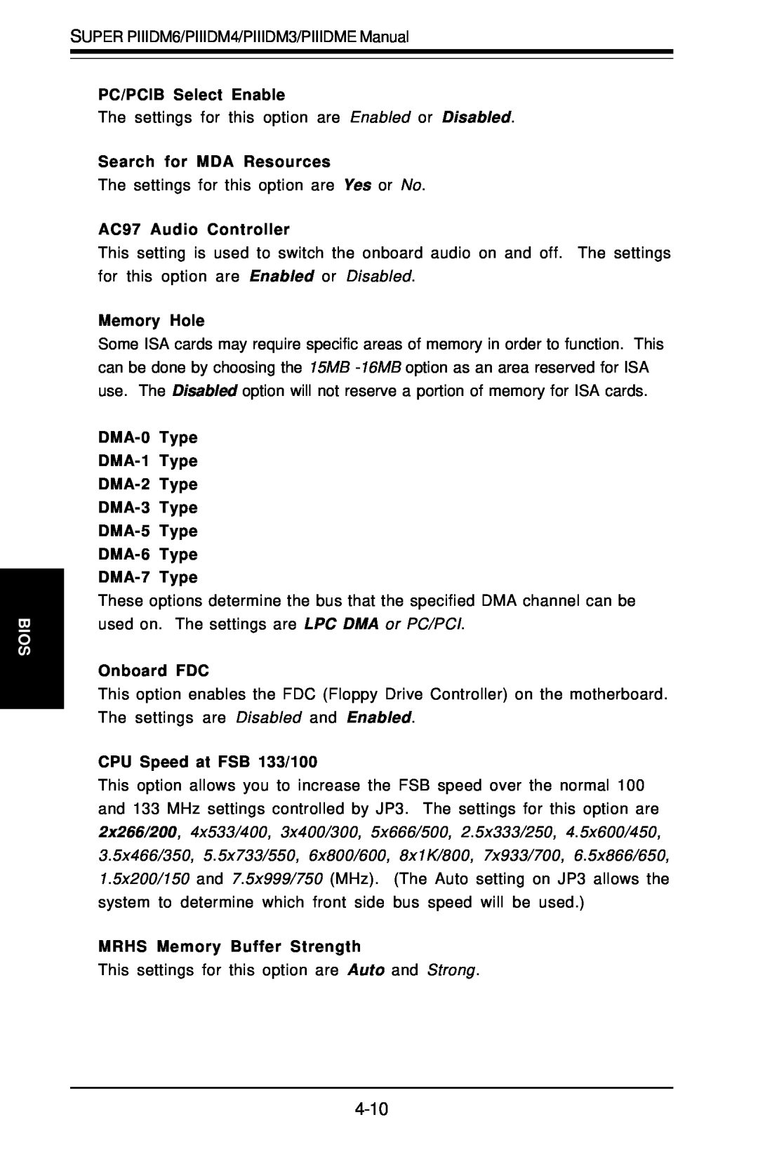SUPER MICRO Computer Super PIIIDM6 user manual Bios, PC/PCIB Select Enable, Search for MDA Resources, AC97 Audio Controller 
