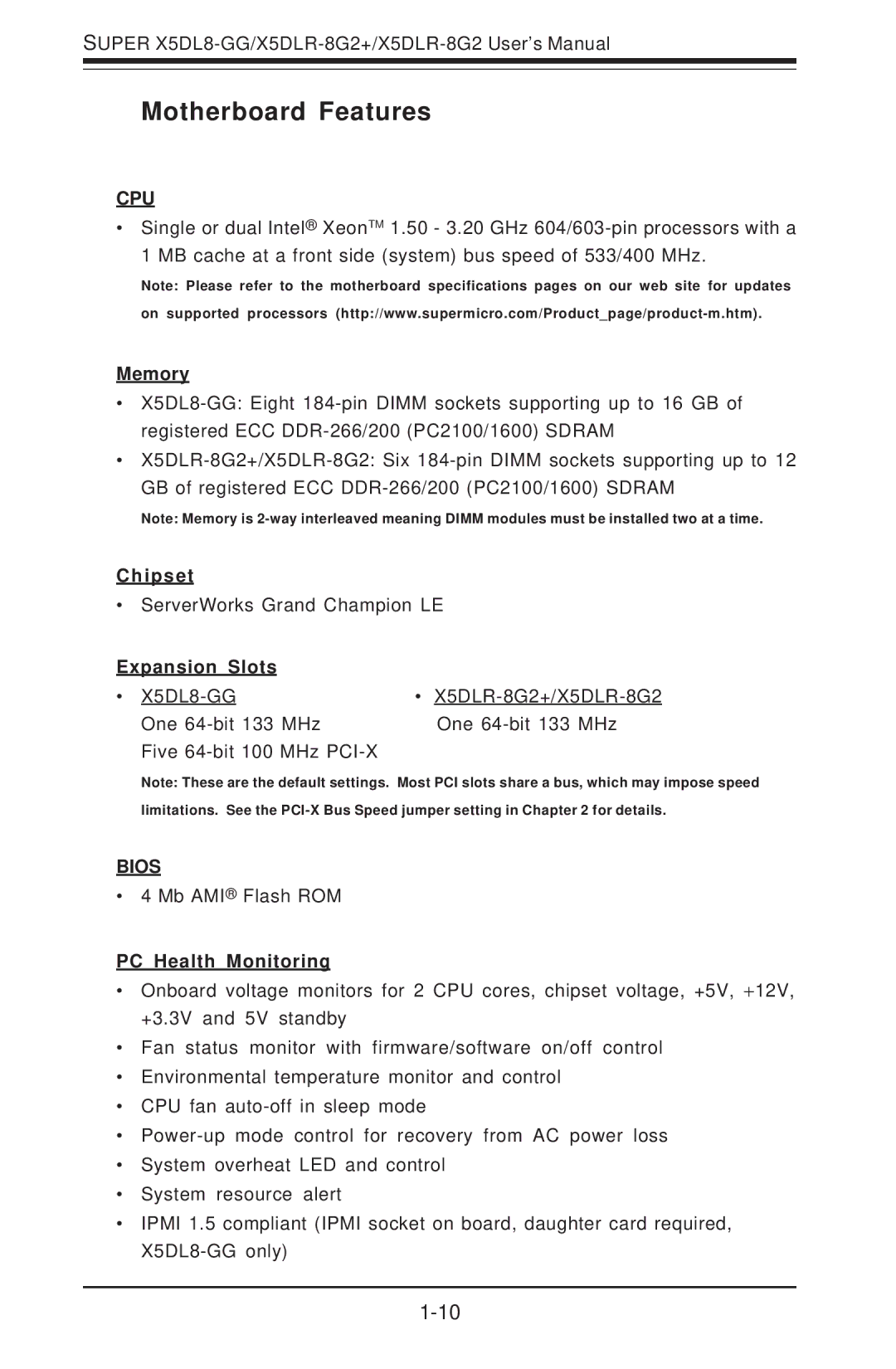 SUPER MICRO Computer SUPER X5DLR-8G2+, SUPER X5DL8-GG user manual Motherboard Features, Cpu 