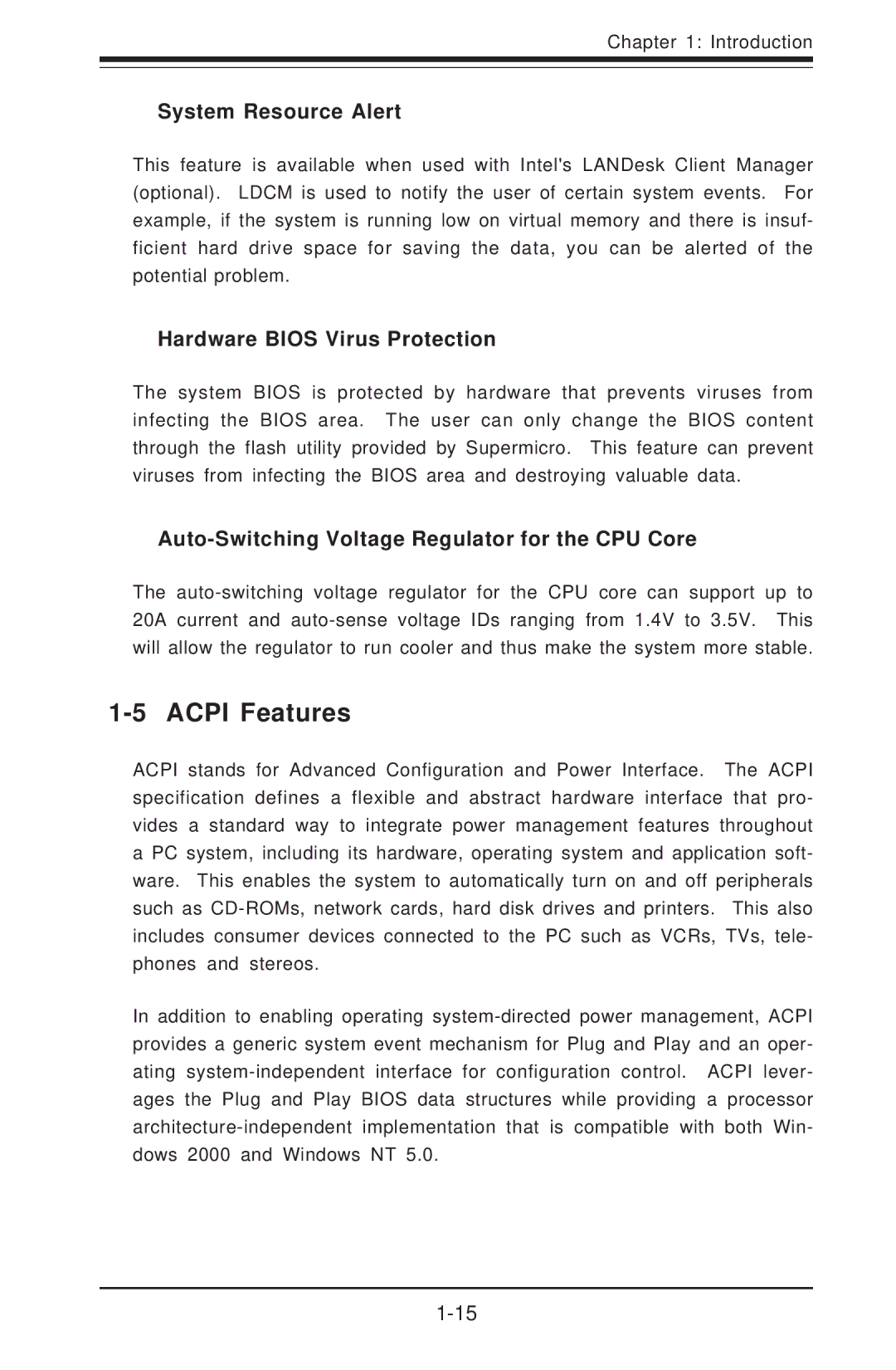 SUPER MICRO Computer SUPER X5DLR-8G2, SUPER X5DL8-GG Acpi Features, System Resource Alert, Hardware Bios Virus Protection 