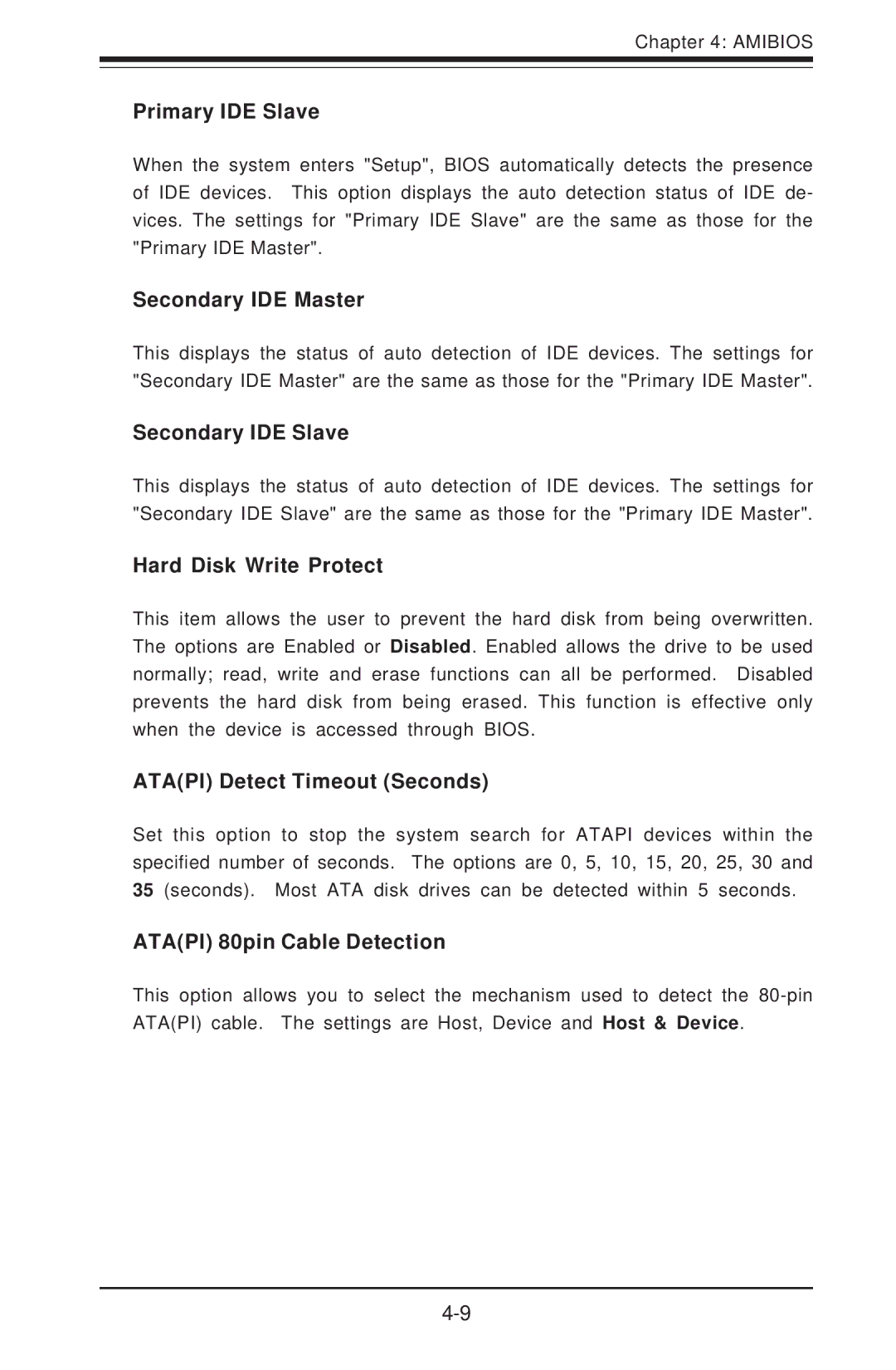 SUPER MICRO Computer SUPER X5DLR-8G2 Primary IDE Slave, Secondary IDE Master, Secondary IDE Slave, Hard Disk Write Protect 