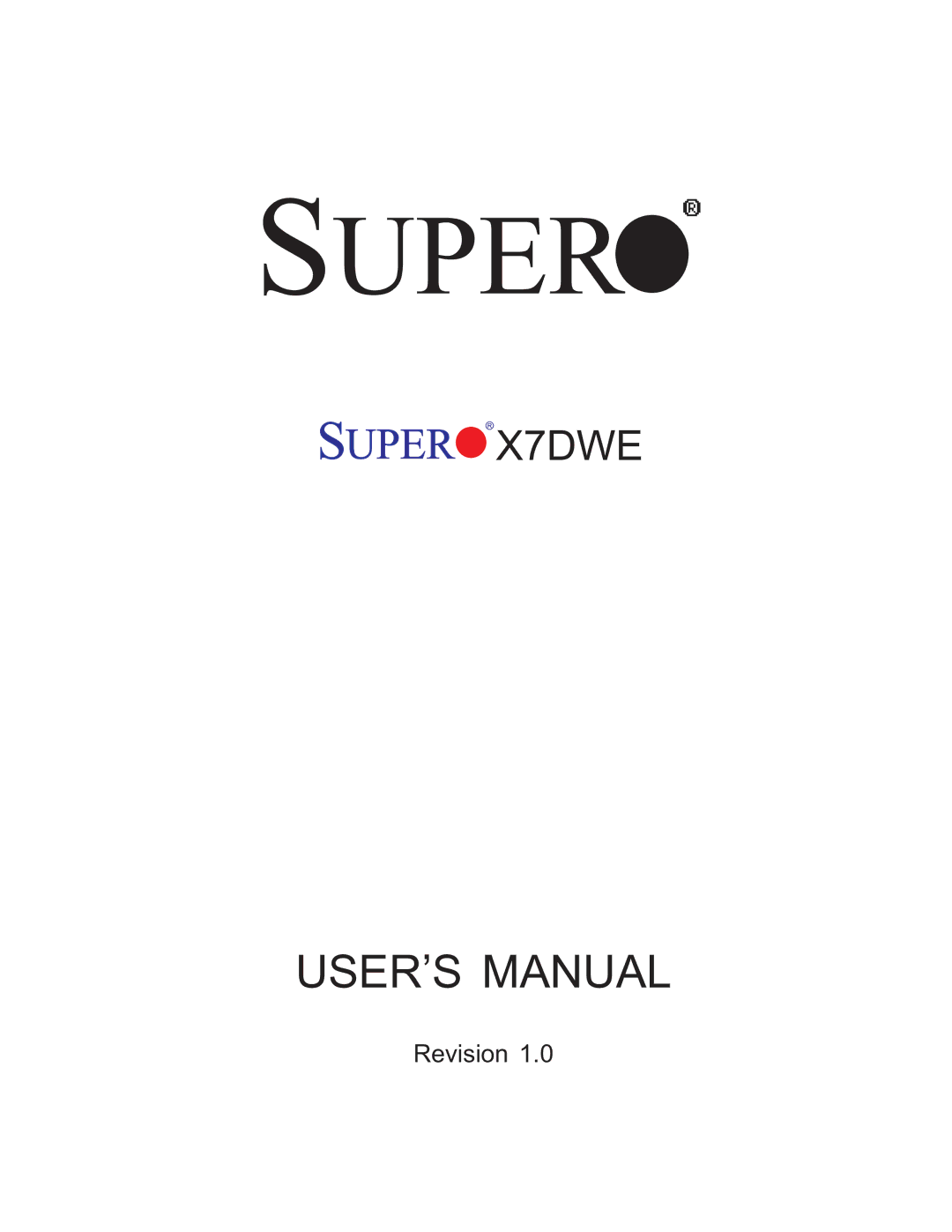 SUPER MICRO Computer X7DWE, Supero user manual USER’S Manual 