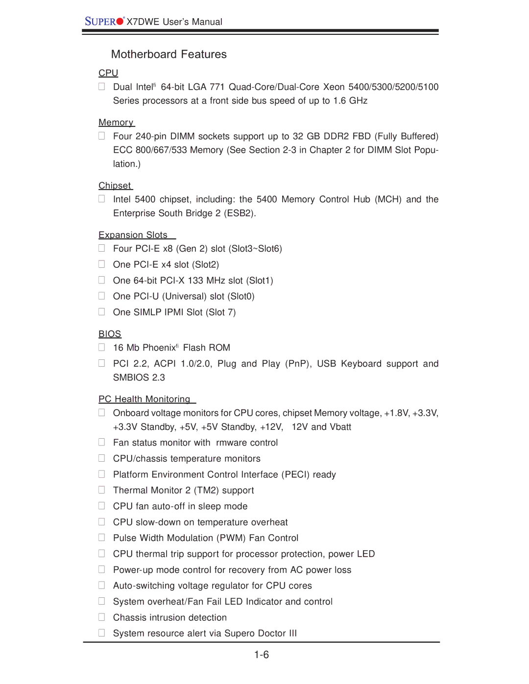 SUPER MICRO Computer Supero, X7DWE user manual Motherboard Features, Memory, Chipset, Expansion Slots, PC Health Monitoring 