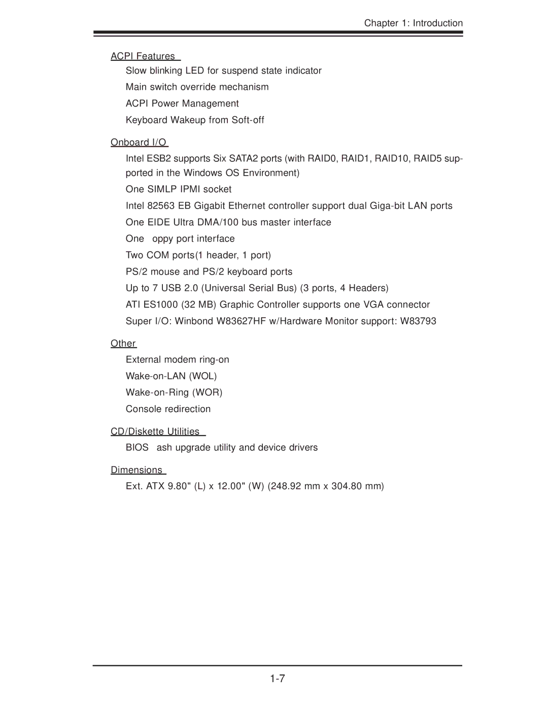 SUPER MICRO Computer X7DWE, Supero user manual Acpi Features, Onboard I/O, Other, CD/Diskette Utilities, Dimensions 