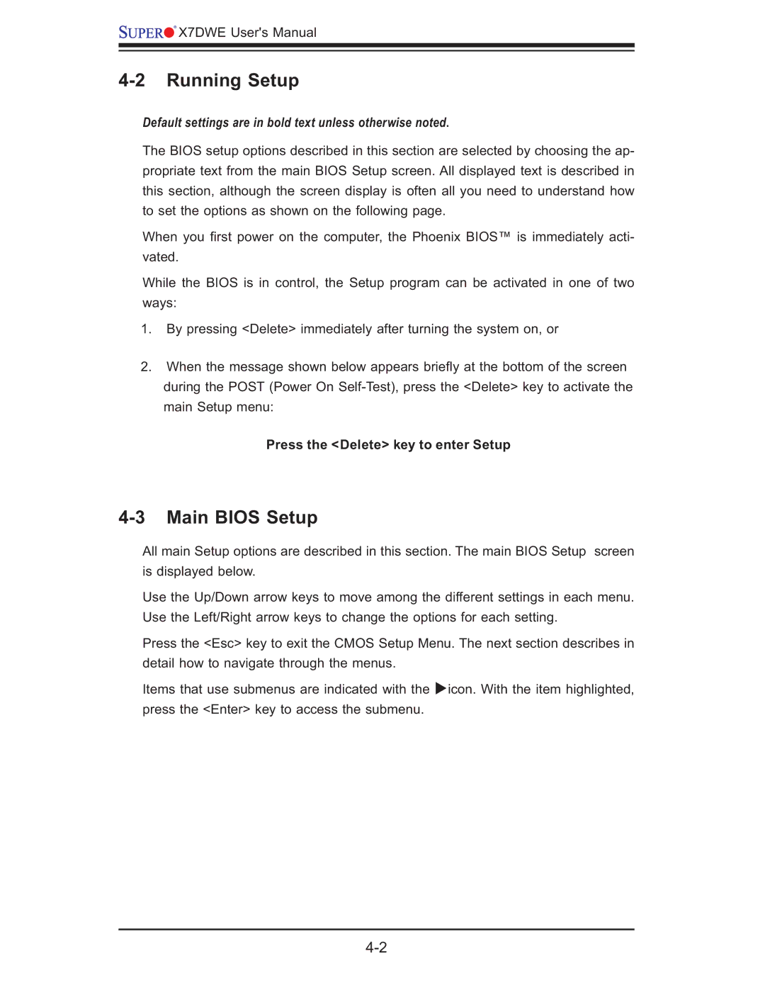 SUPER MICRO Computer Supero, X7DWE user manual Running Setup, Main Bios Setup, Press the Delete key to enter Setup 