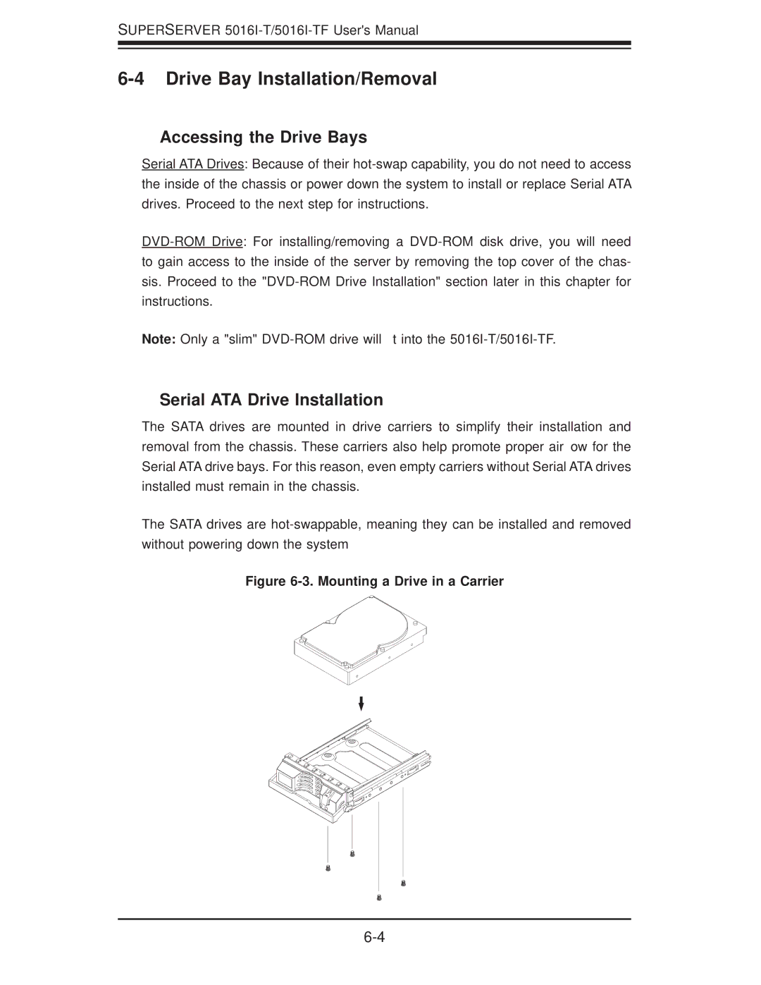 SUPER MICRO Computer SuperServer 5016I-TF user manual Drive Bay Installation/Removal, Accessing the Drive Bays 