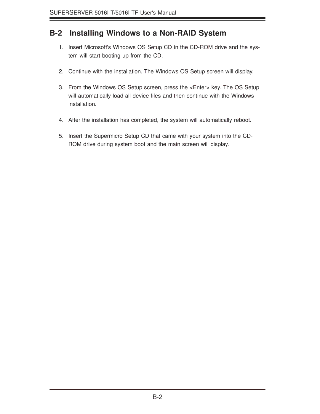 SUPER MICRO Computer SuperServer 5016I-TF user manual Installing Windows to a Non-RAID System 