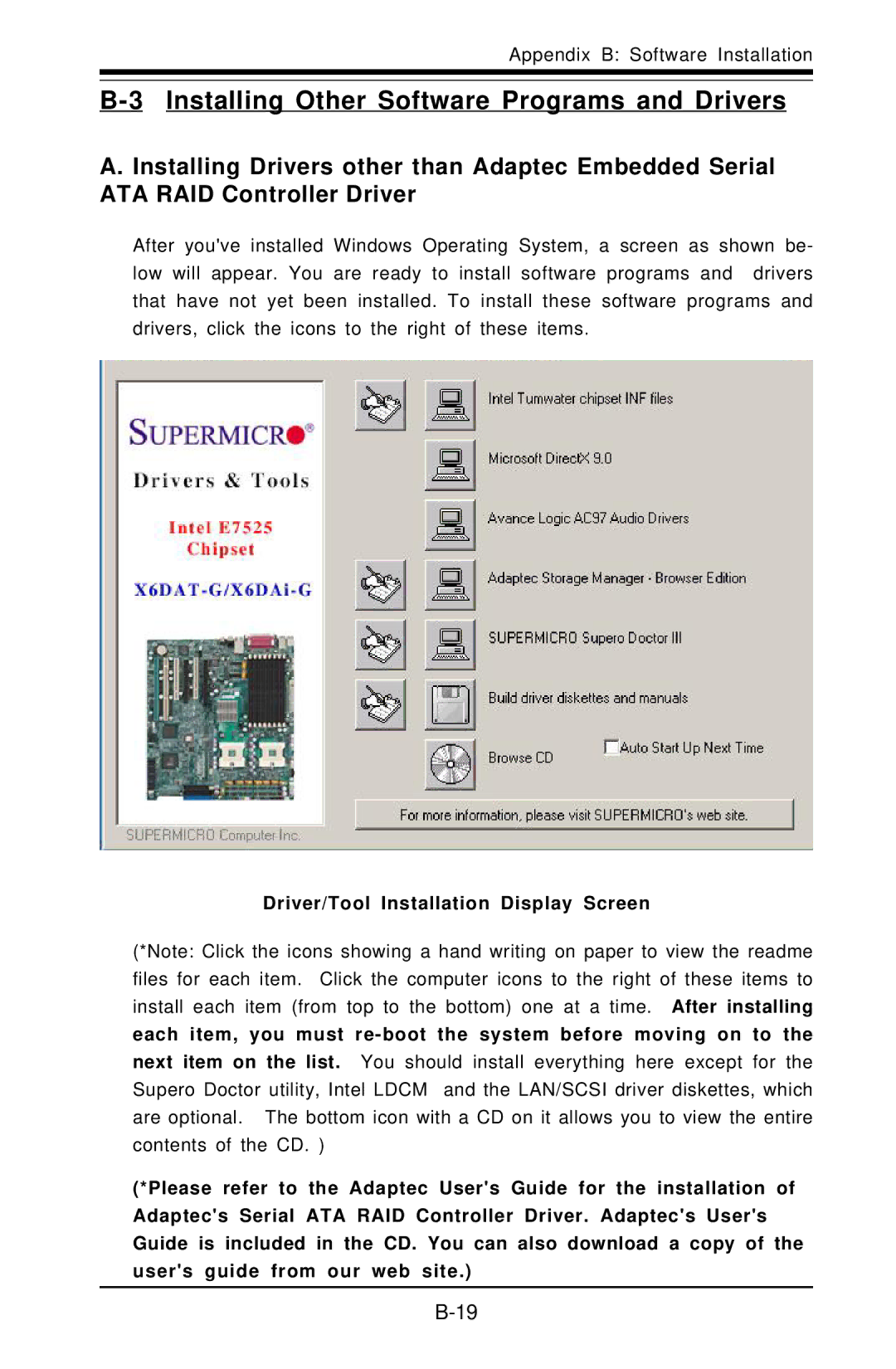 SUPER MICRO Computer X6DAT-G user manual Installing Other Software Programs and Drivers 