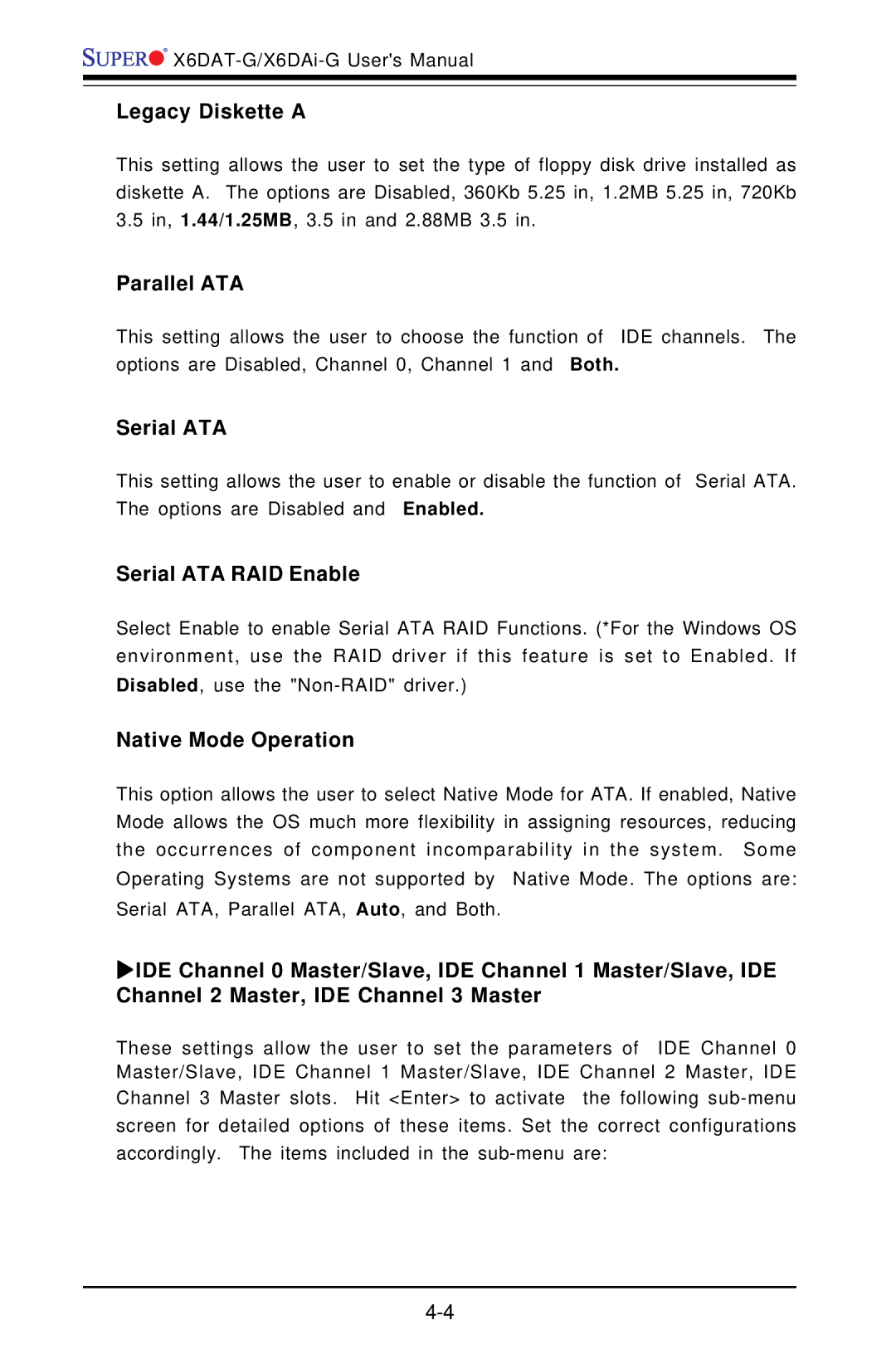 SUPER MICRO Computer X6DAT-G user manual Legacy Diskette a, Parallel ATA, Serial ATA RAID Enable, Native Mode Operation 