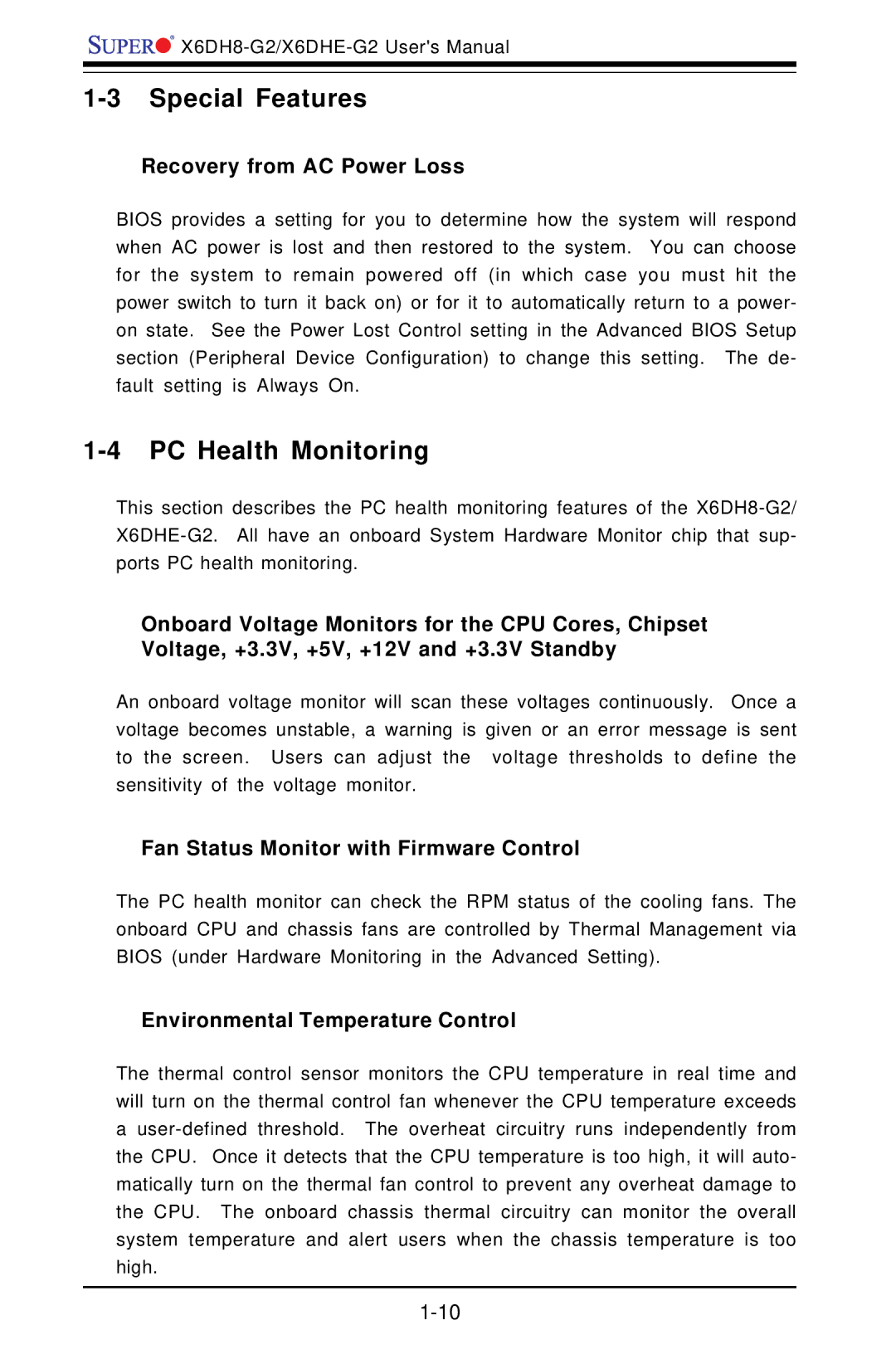 SUPER MICRO Computer X6DH8-G2, X6DHE-G2 manual Special Features, PC Health Monitoring, Recovery from AC Power Loss 